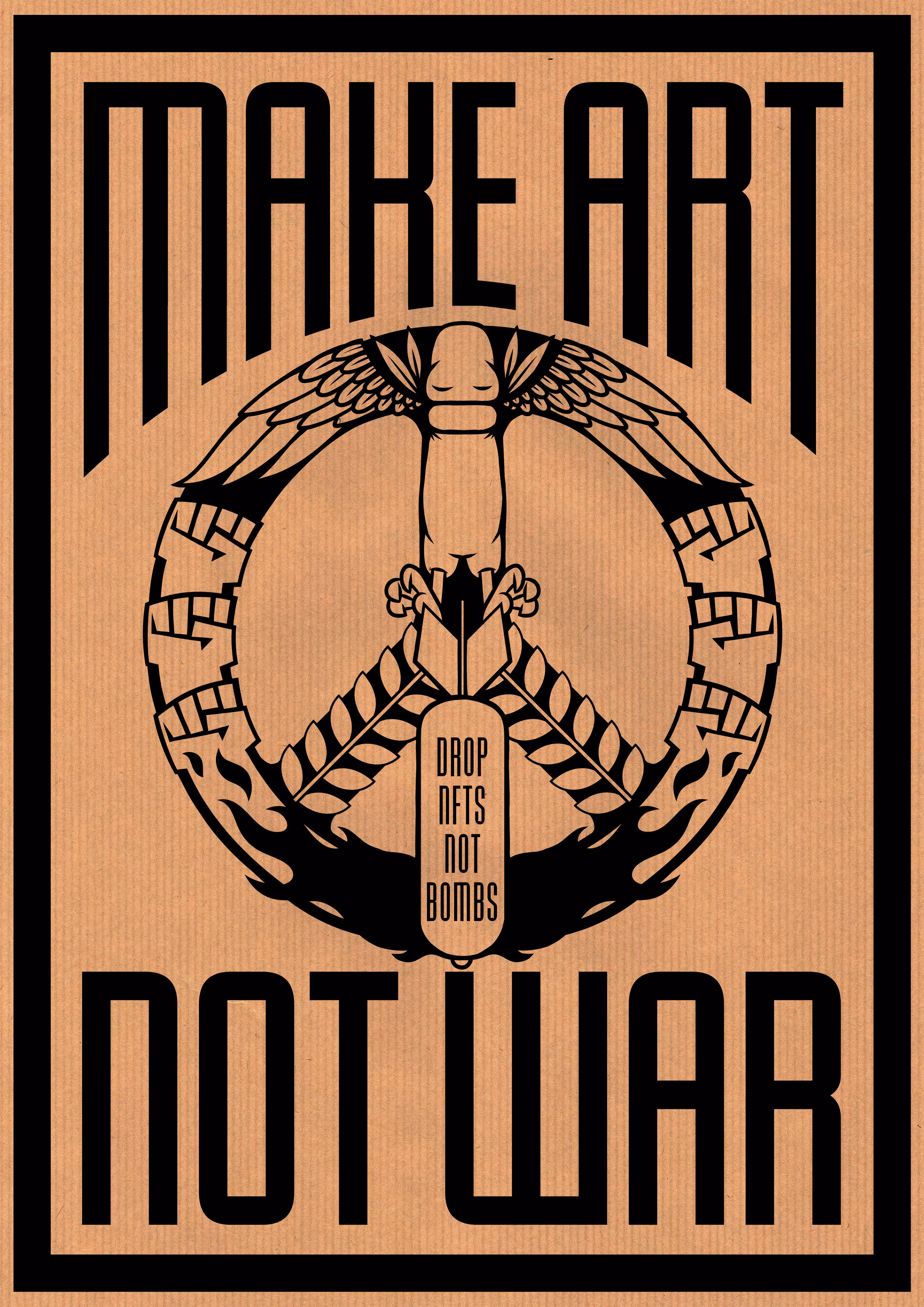 Make Art Not War (Drop NFTs not bombs)