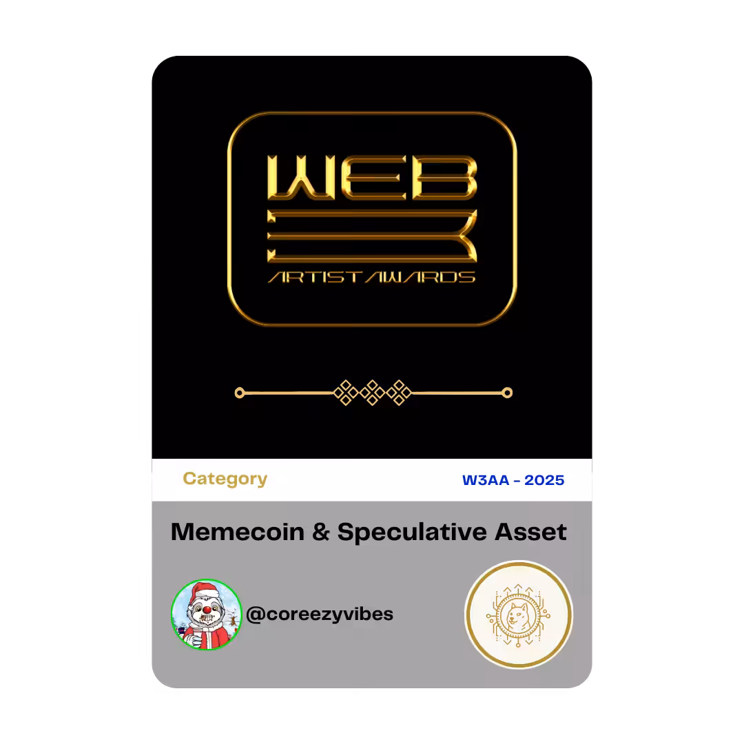 Award 30 - Best Memecoin Speculative Asset - @coreezyvibes