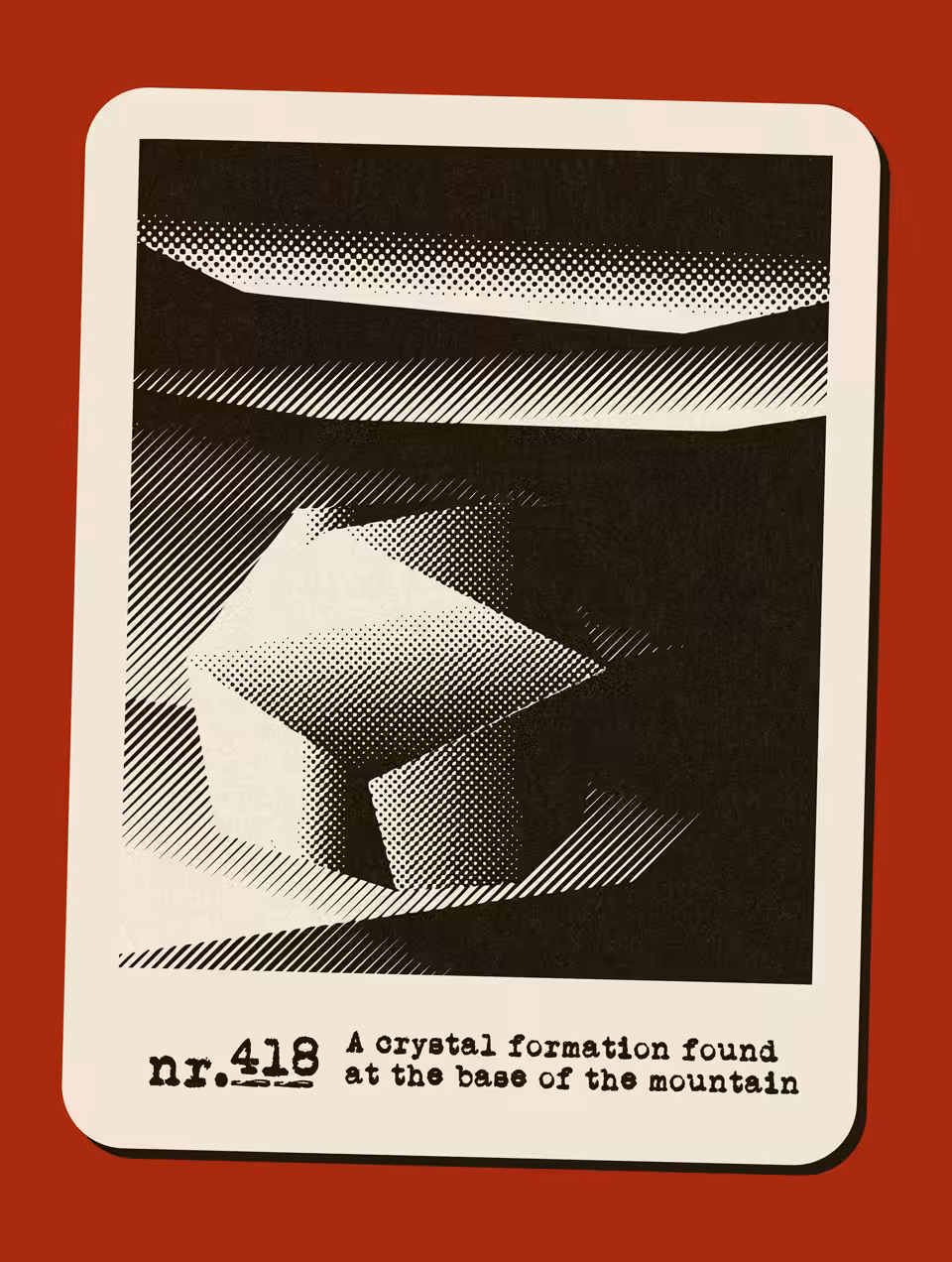 Nr. 418 - A Crystal Formation