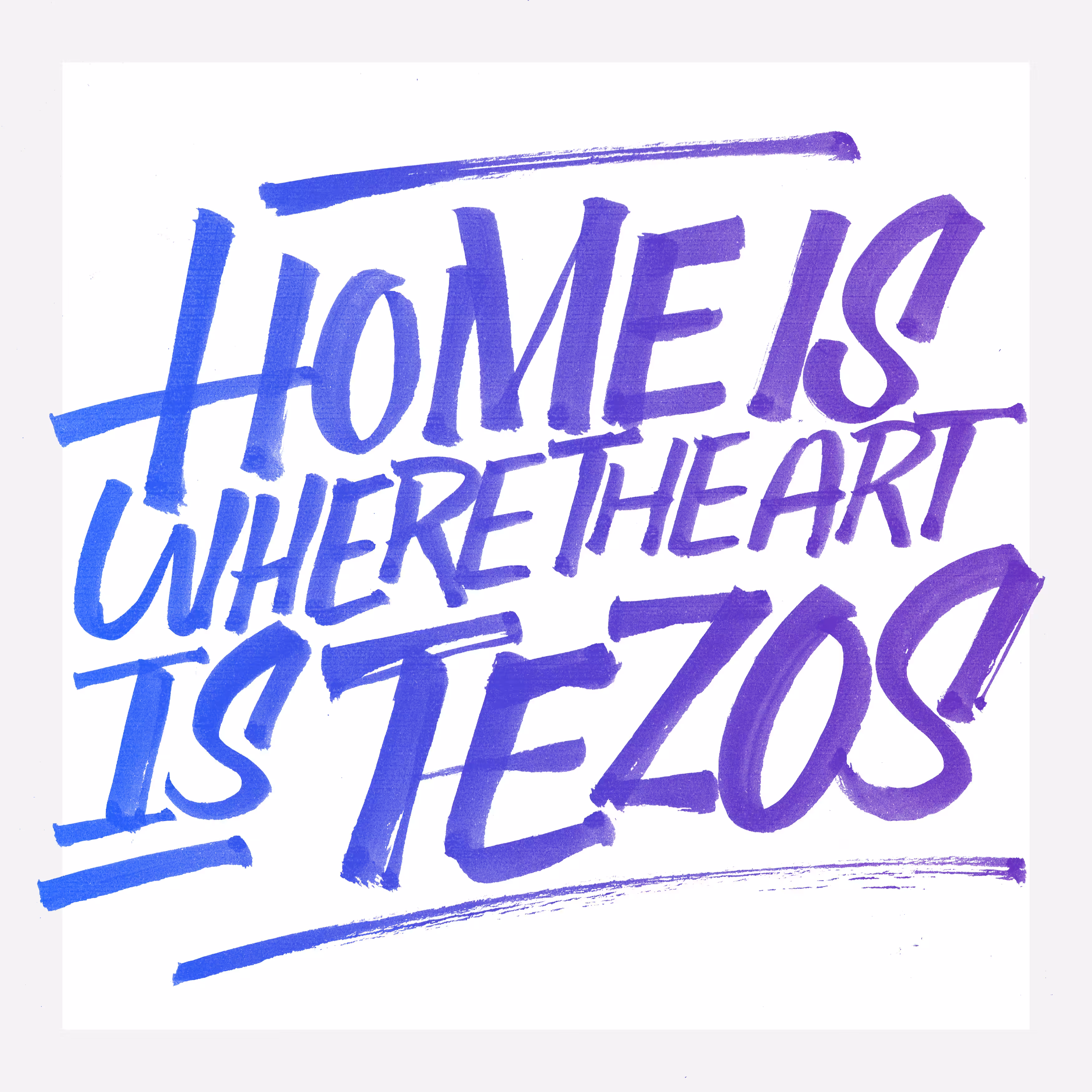 Home is where the art is TEZOS - Brushpen #2
