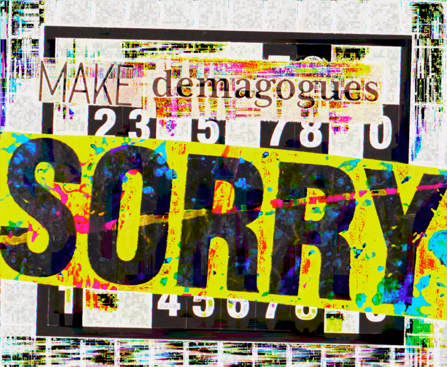 It wasn't a phase Mom.: Make Demagogues Sorry