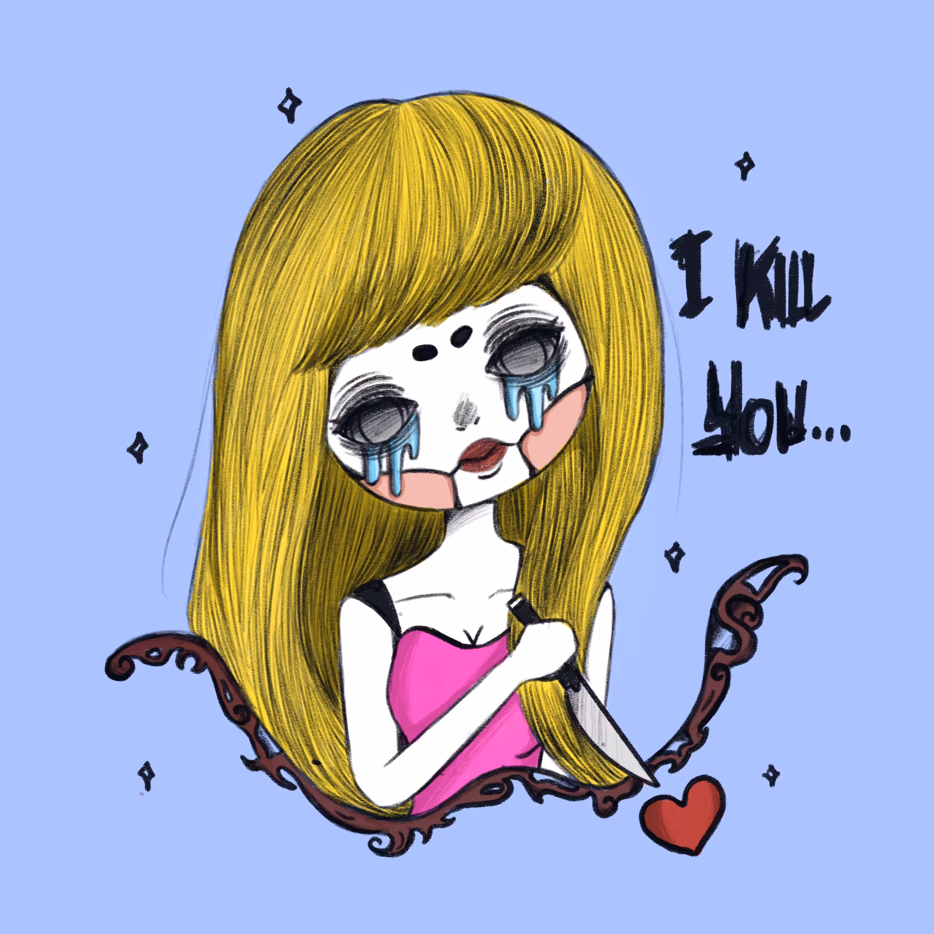 Kill you