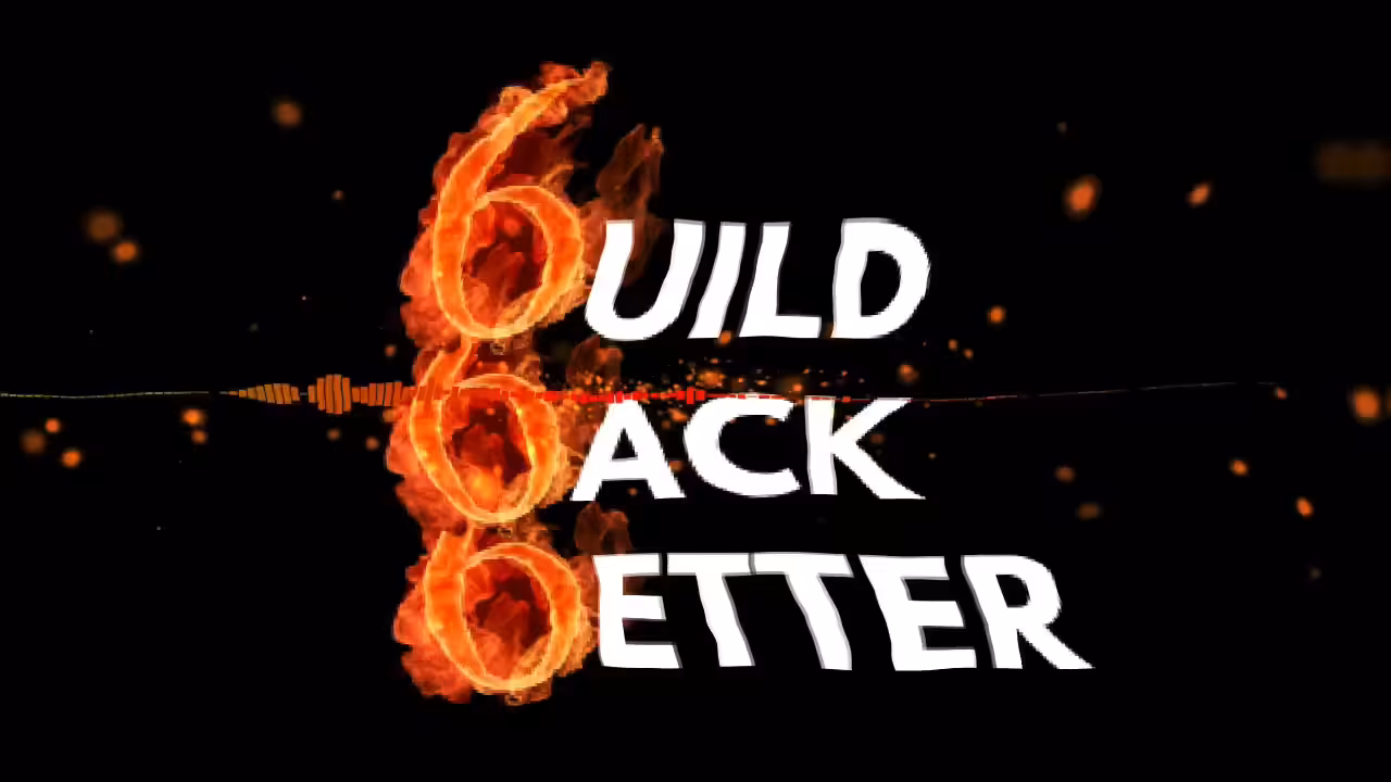 6uild 6ack 6etter