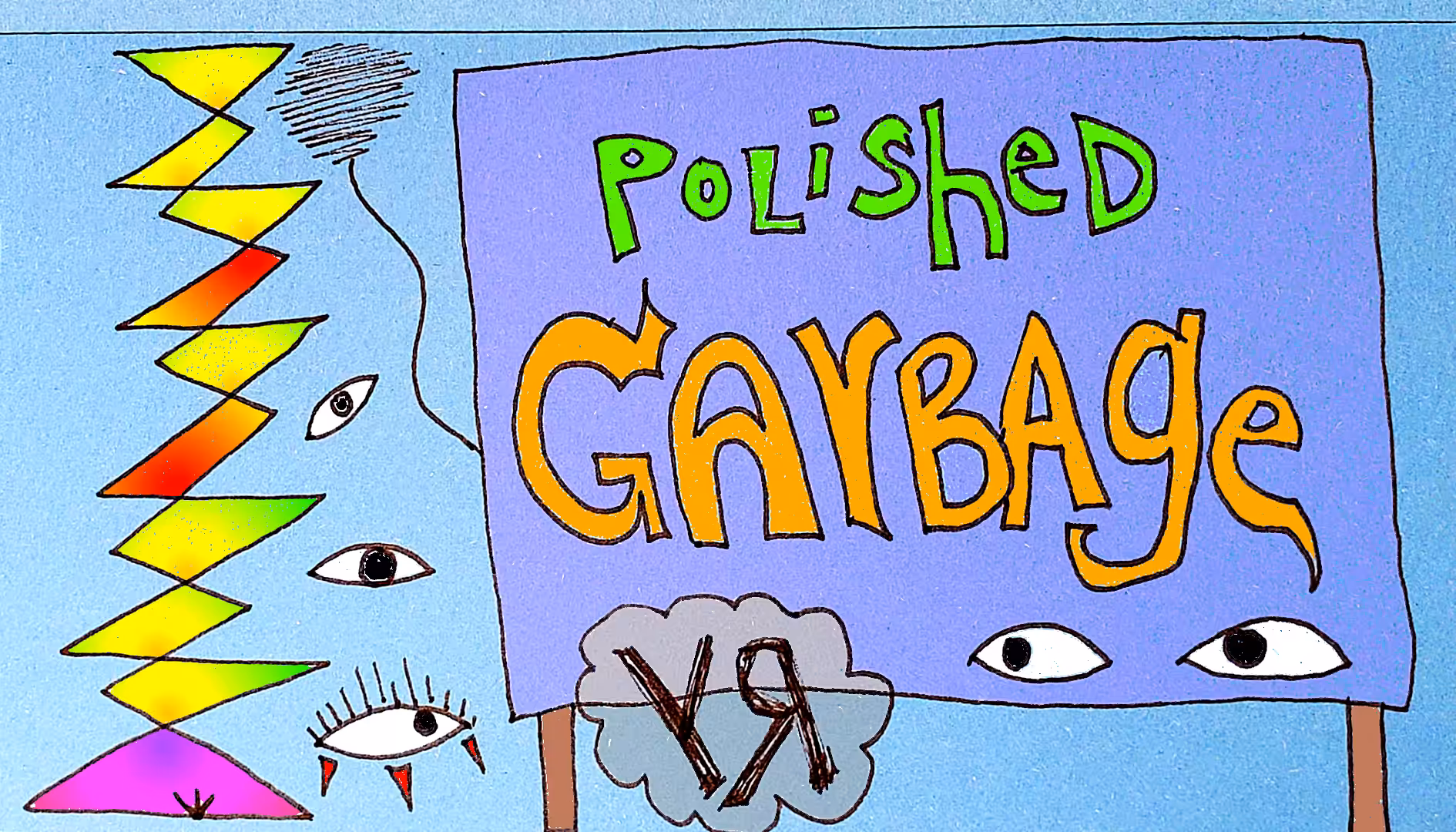 Polished Garbage