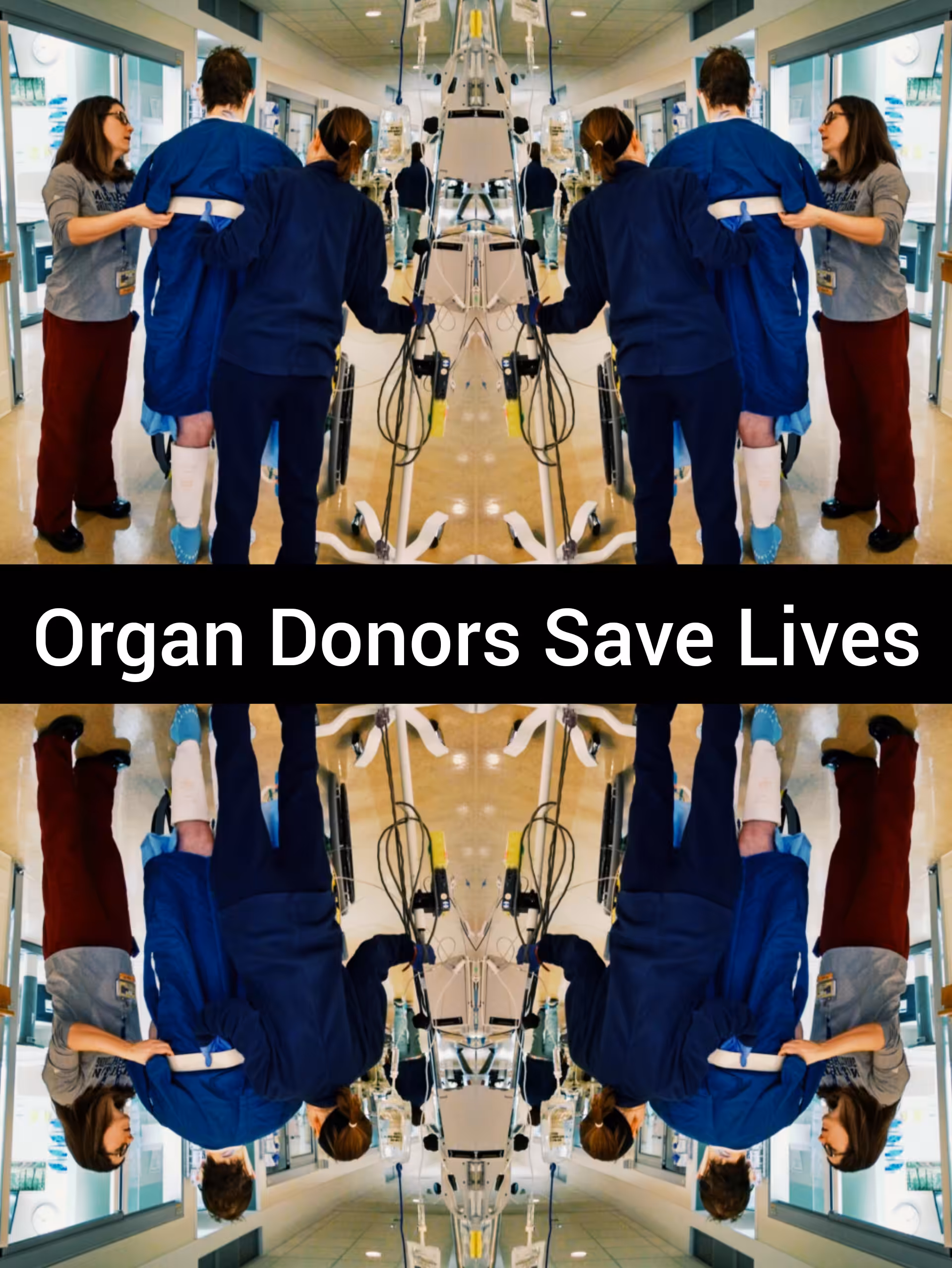 Organ Donors Save Lives