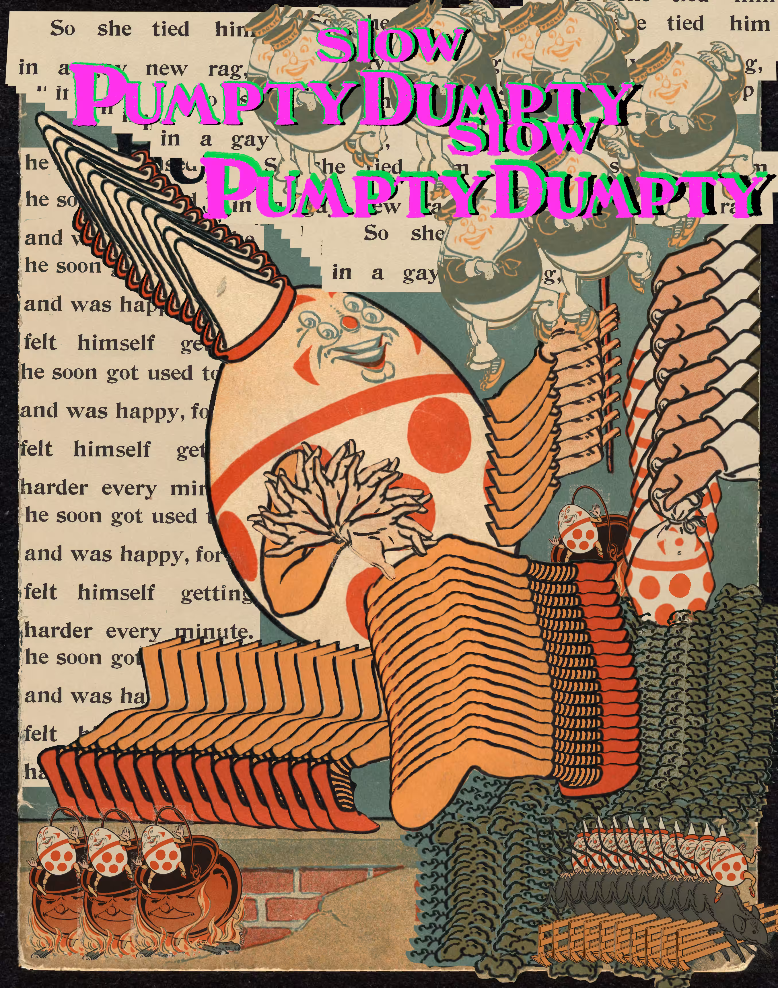 slow pumpty dumpty