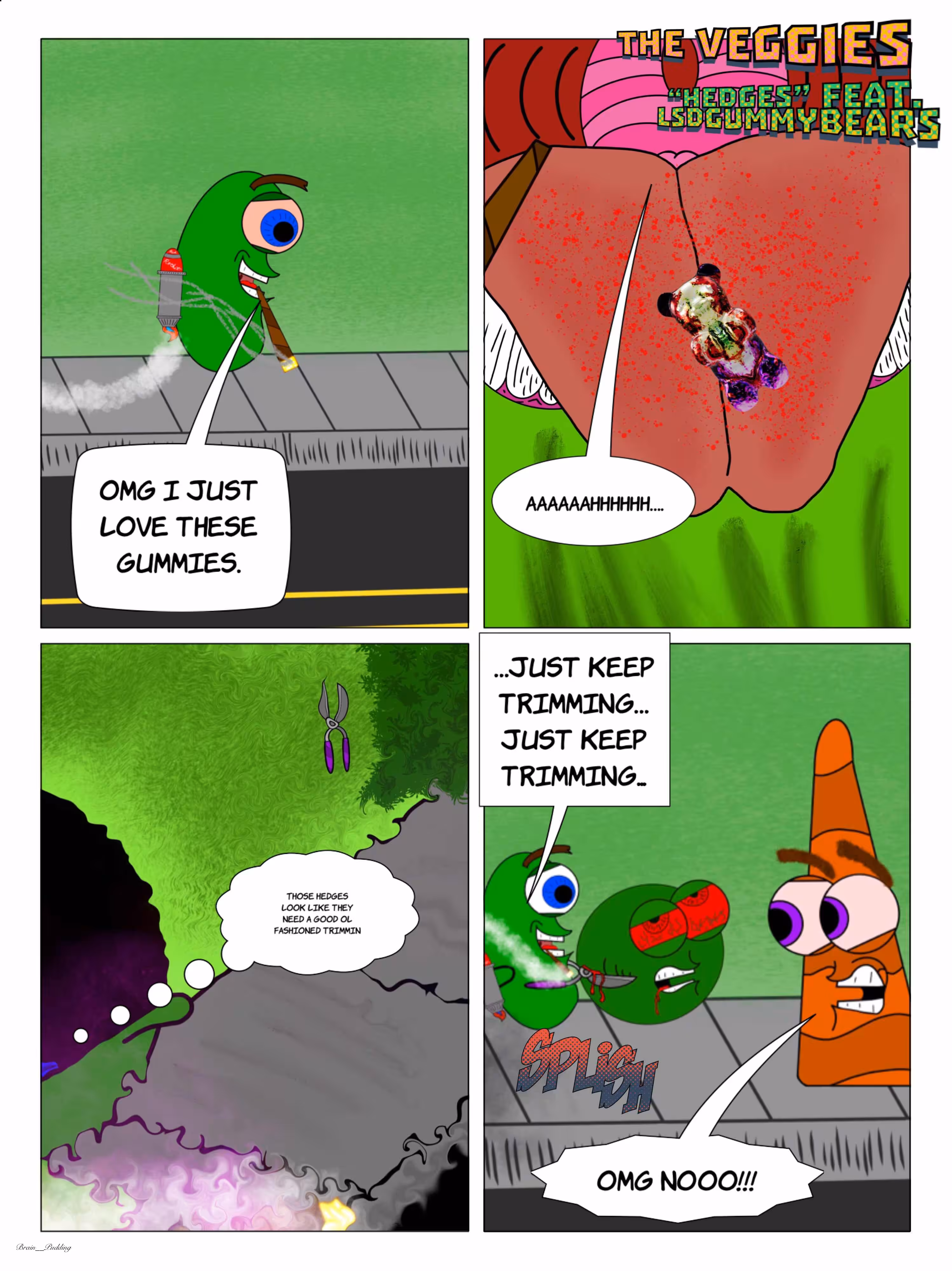 The Veggies "Hedges" 