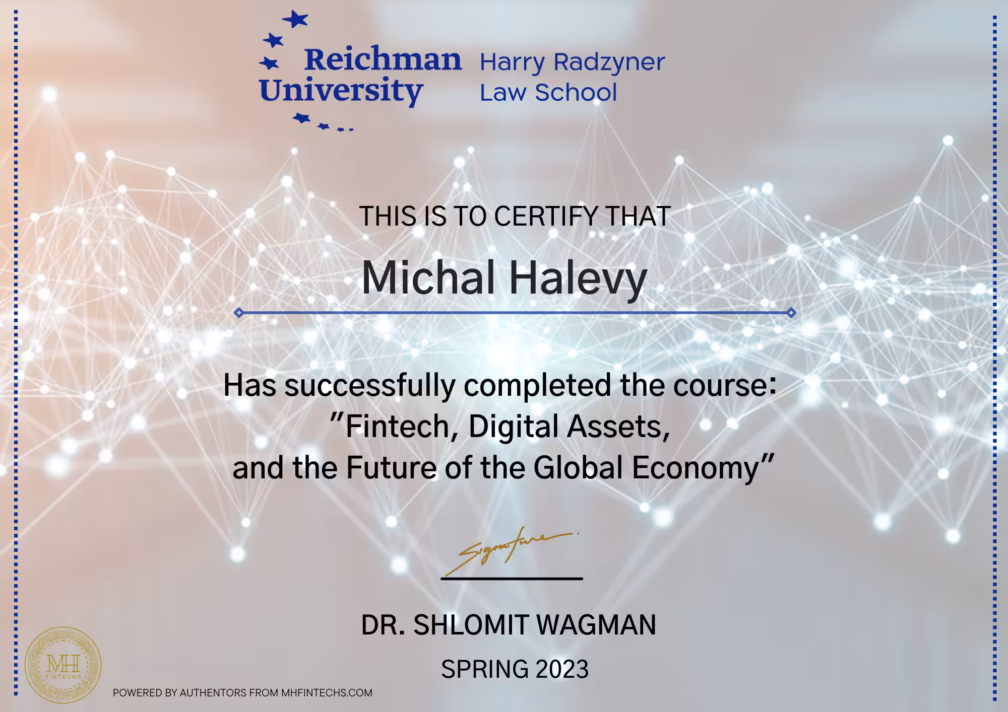 Course Certificate: "Fintech, Digital Assets, and the Future of the Global Economy"