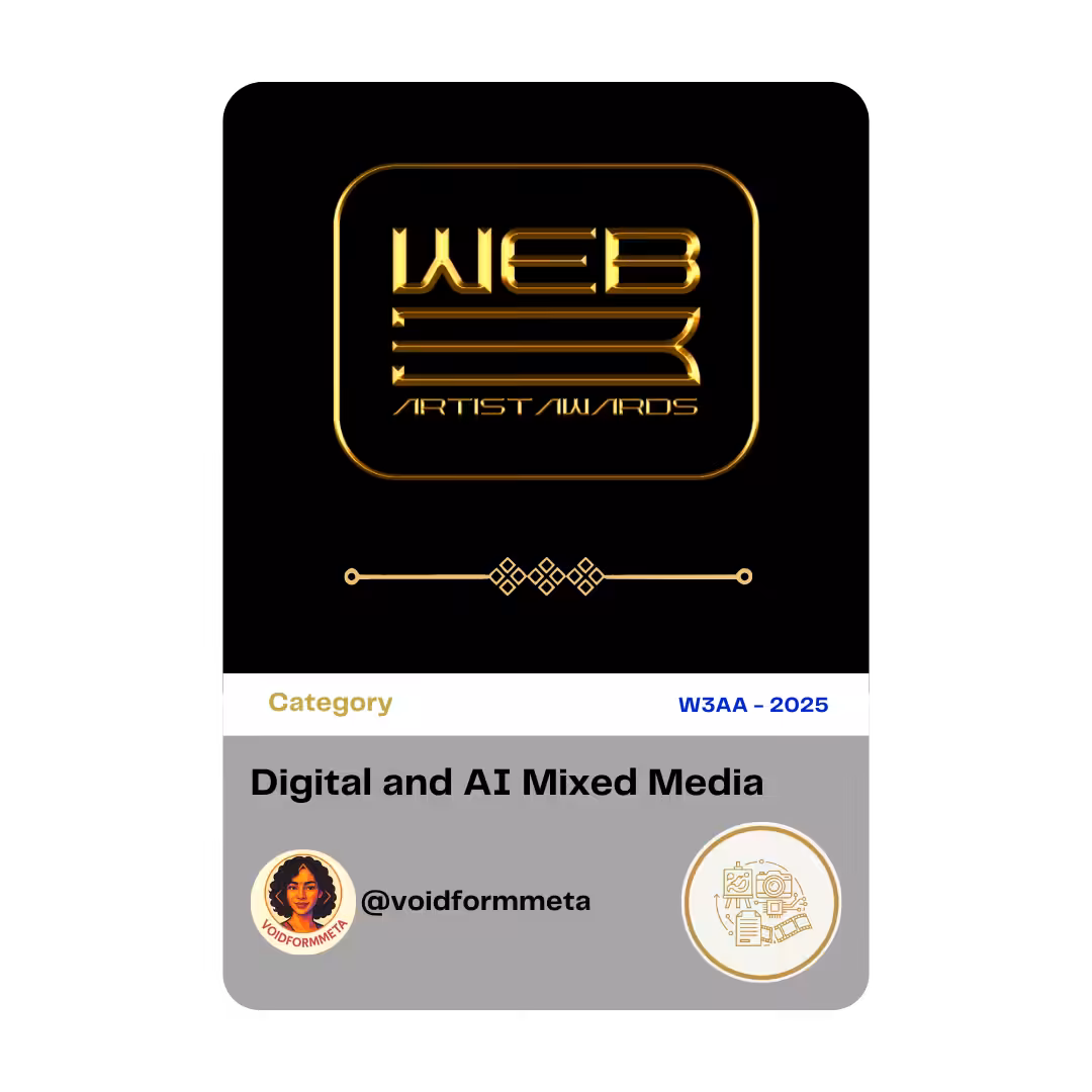 Award 2 - Digital and AI Mixed Media - @voidformmeta