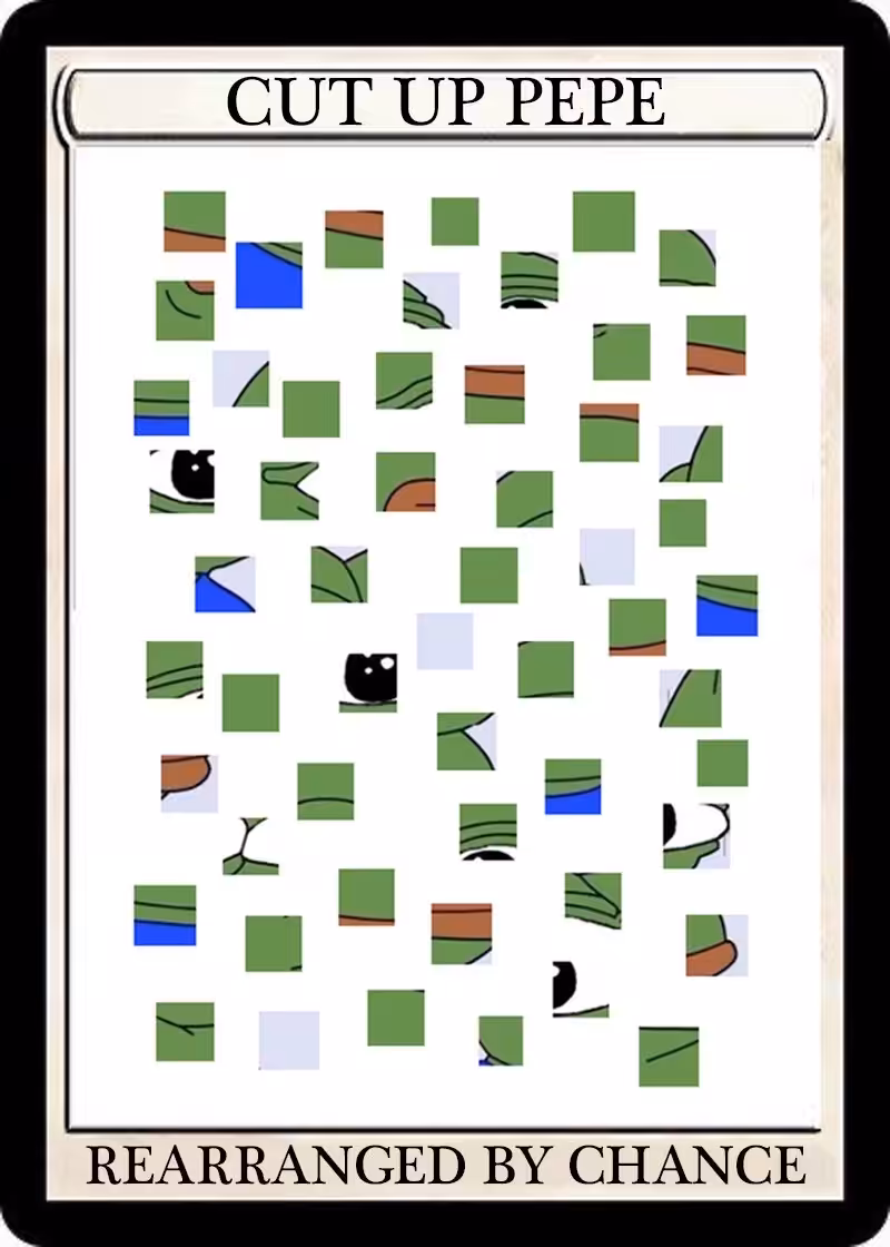 Cut Up Pepe Rearranged by Chance