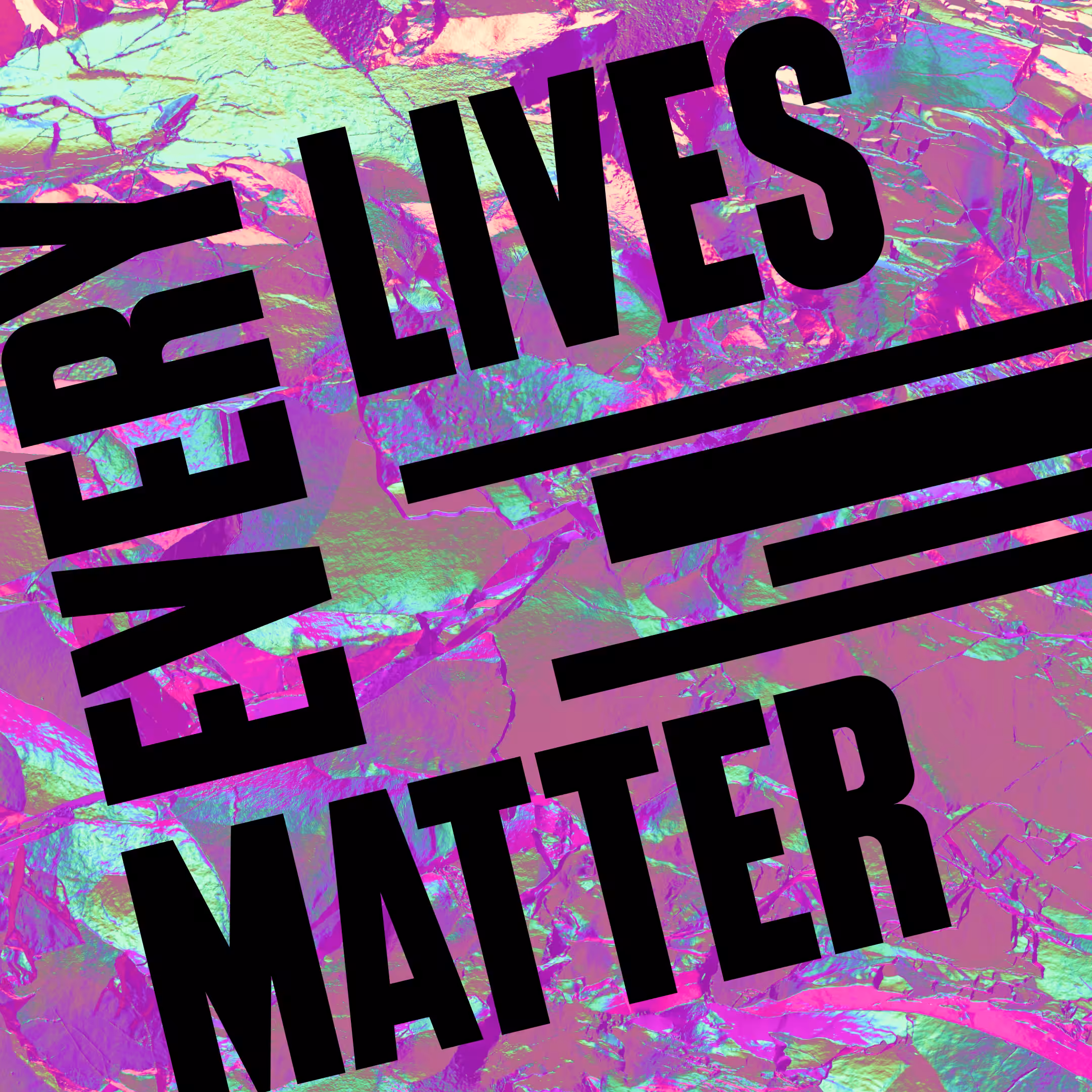 Every Lives Matter  Even You!