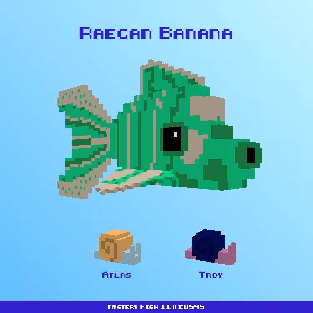 Raegan Banana :: Mystery Fish 0545/1000