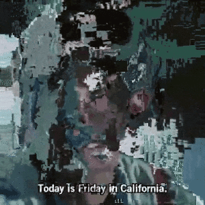 Today_is_Friday_in_California
