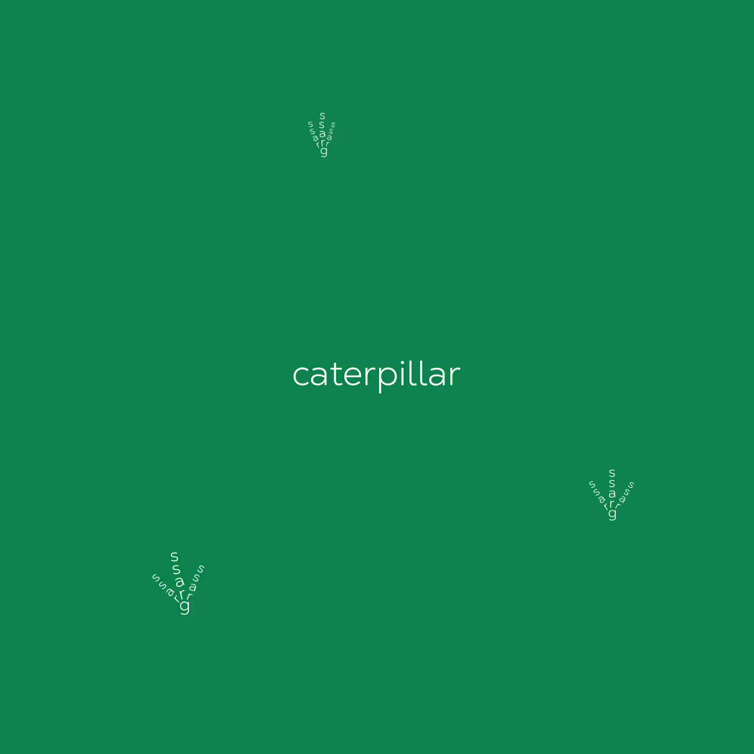 words #2 - caterpillar 