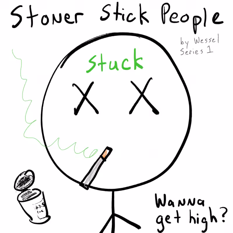 Stoner Stick People #6