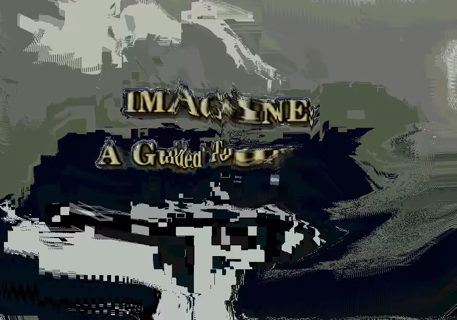 IMAGINE (A Guided Tour)