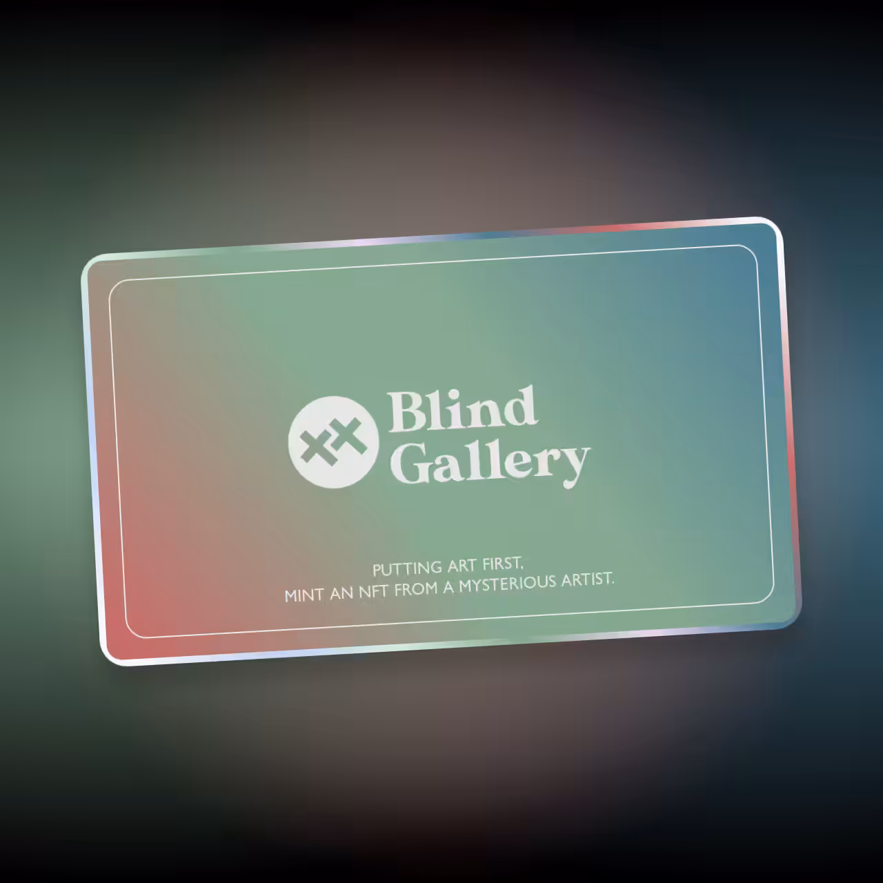 Blind Gallery Club Membership #287