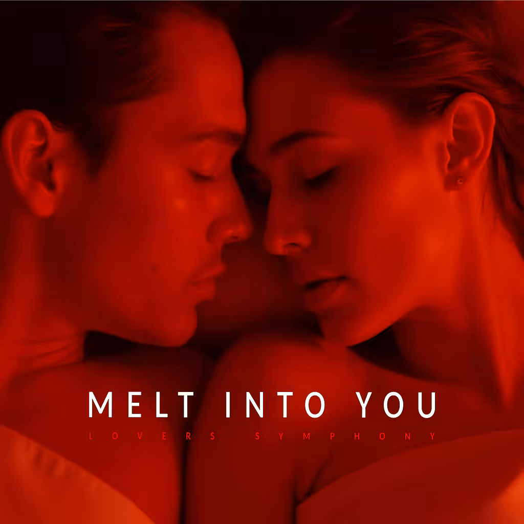 Melt into You