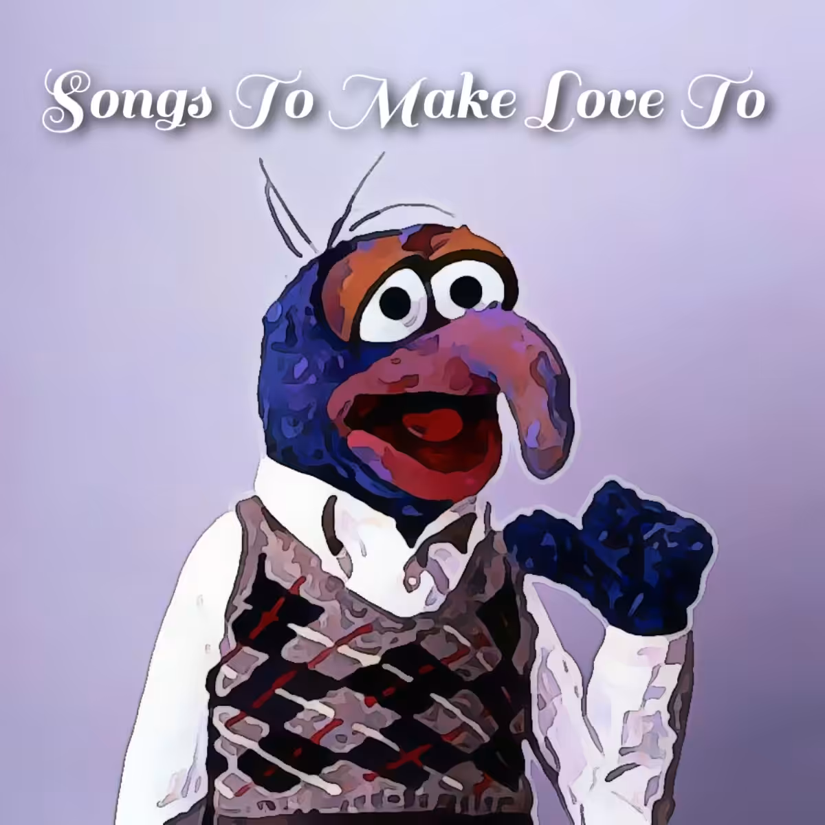 SONGS TO MAKE LOVE TO 