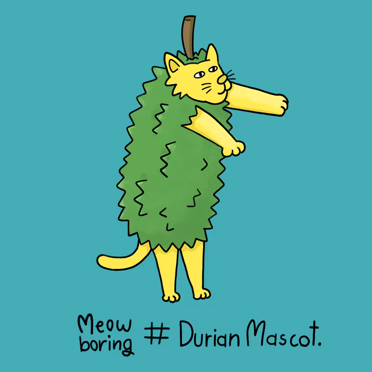 Meow boring # Durian Mascot .