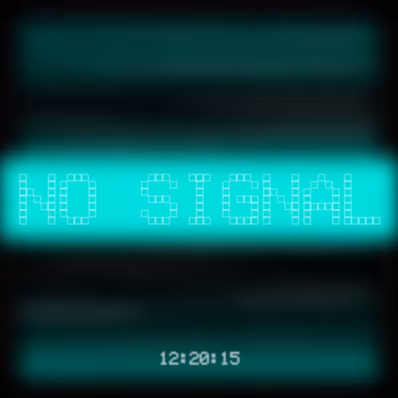 No Signal #219