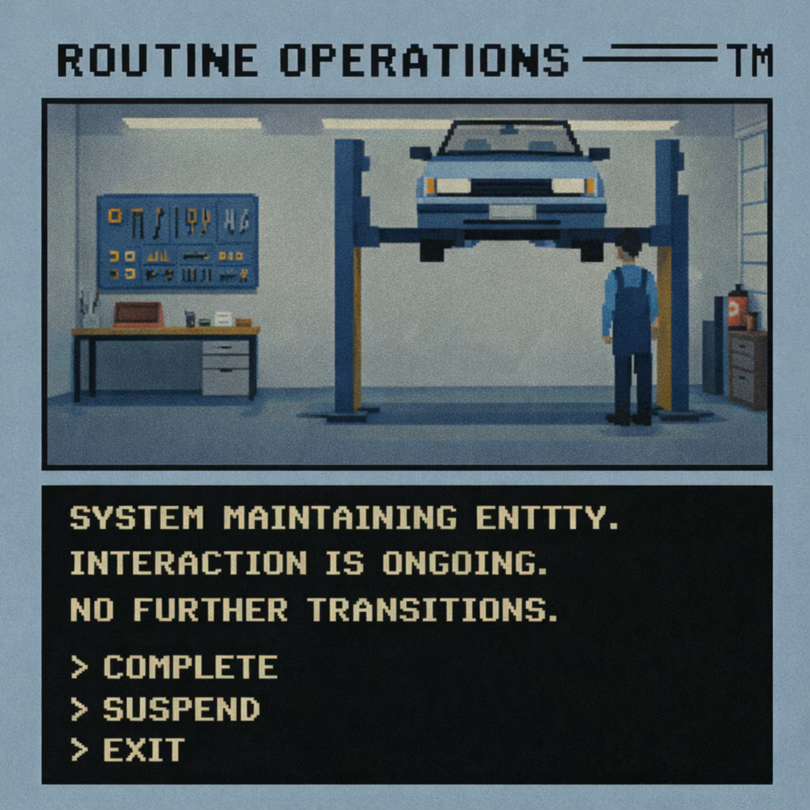 Routine Operations™ – Screenshot Ø (Maintenance State)