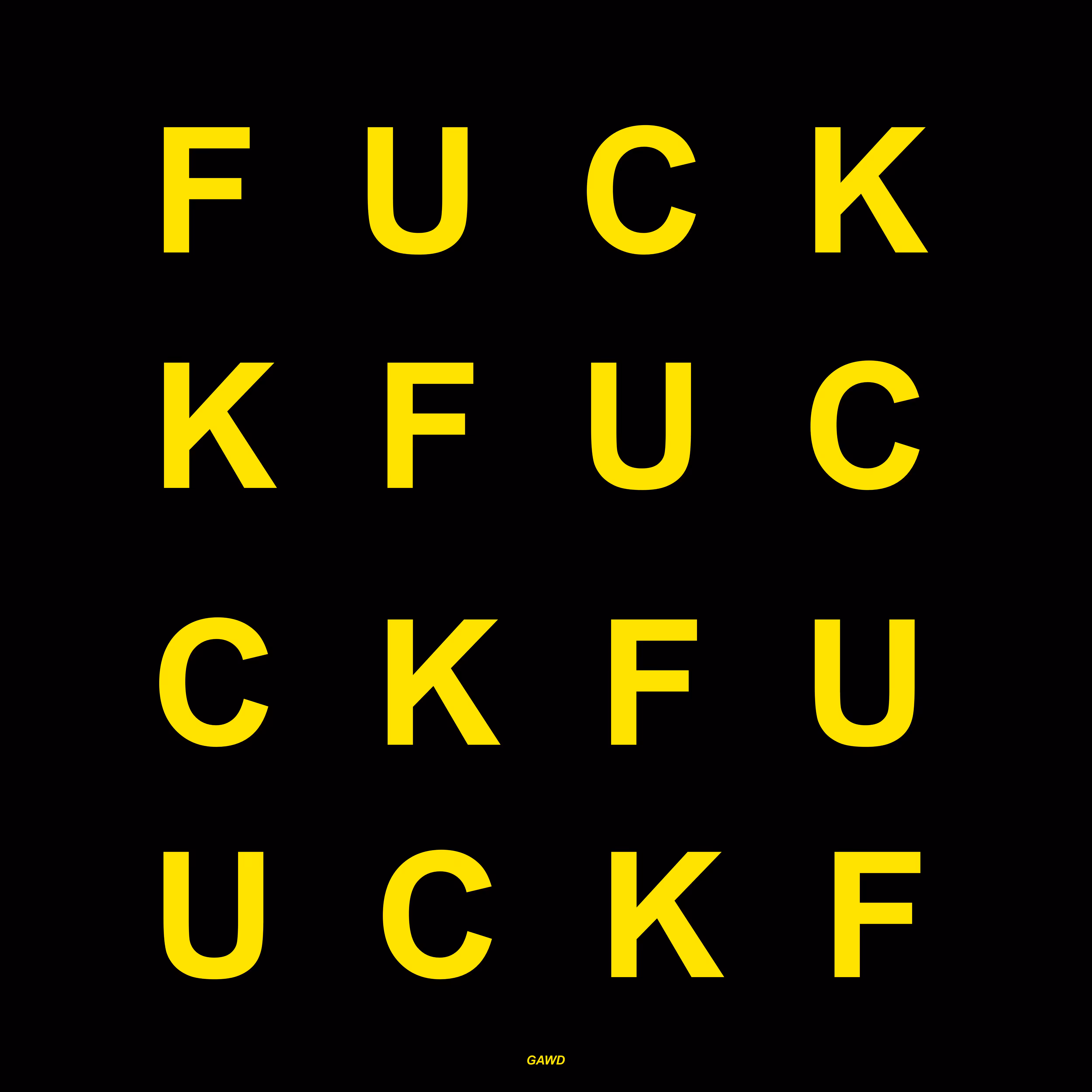 2026 ARTWORK: FUCK (LEXICON #1 - Still Frame 1) 