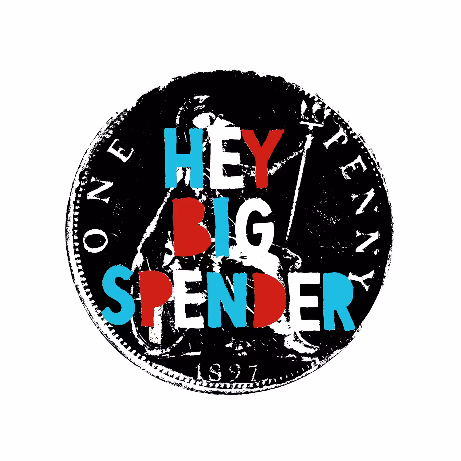 Hey Big Spender - #pennydrops P0003