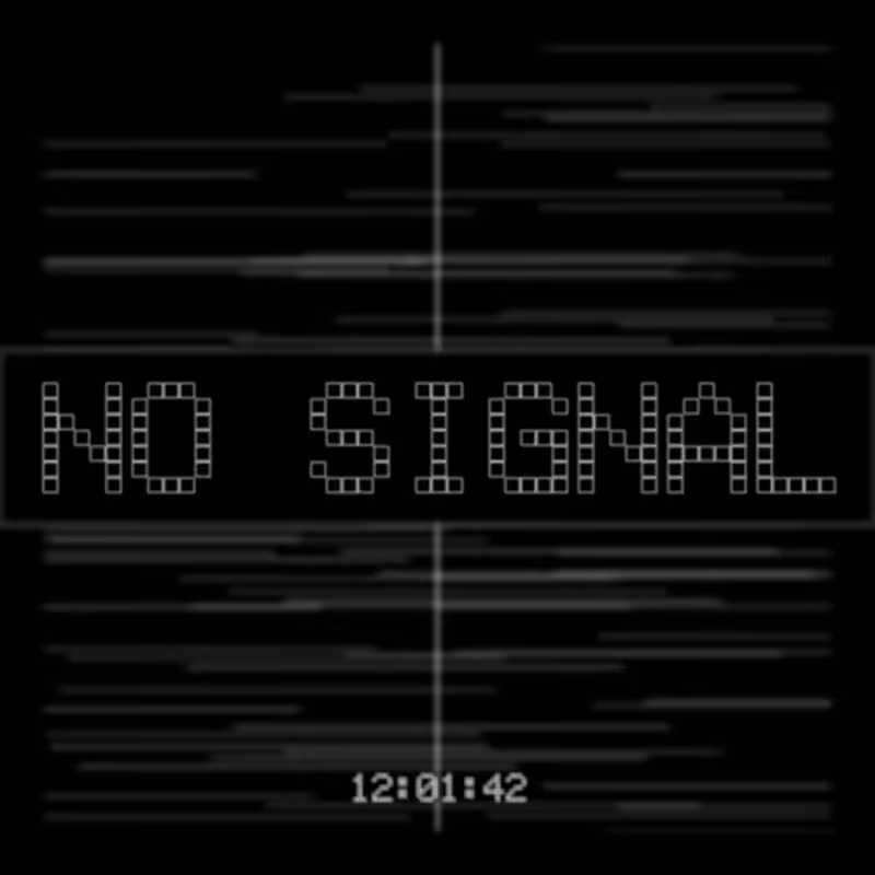 No Signal #34