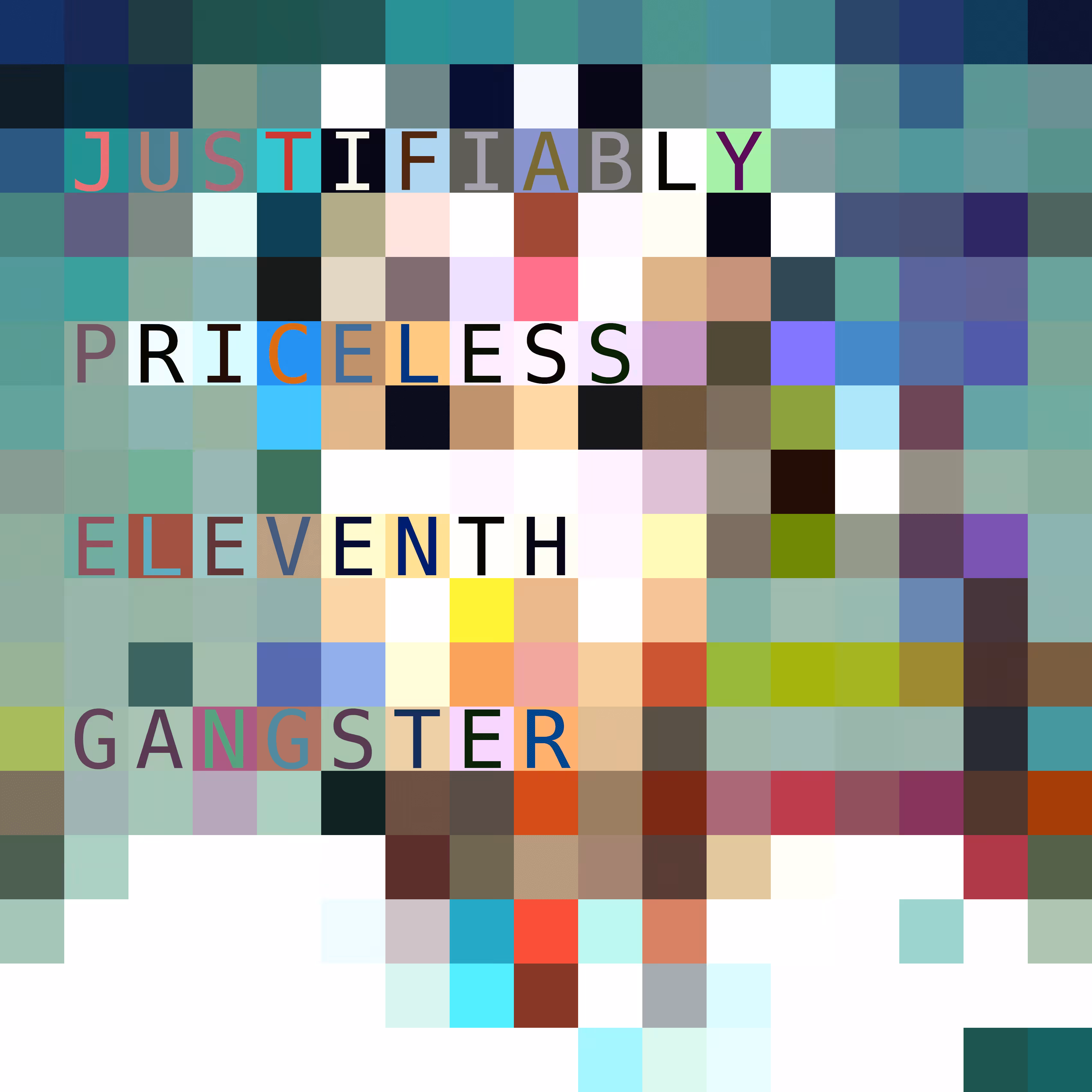 JUSTIFIABLY PRICELESS ELEVENTH GANGSTER