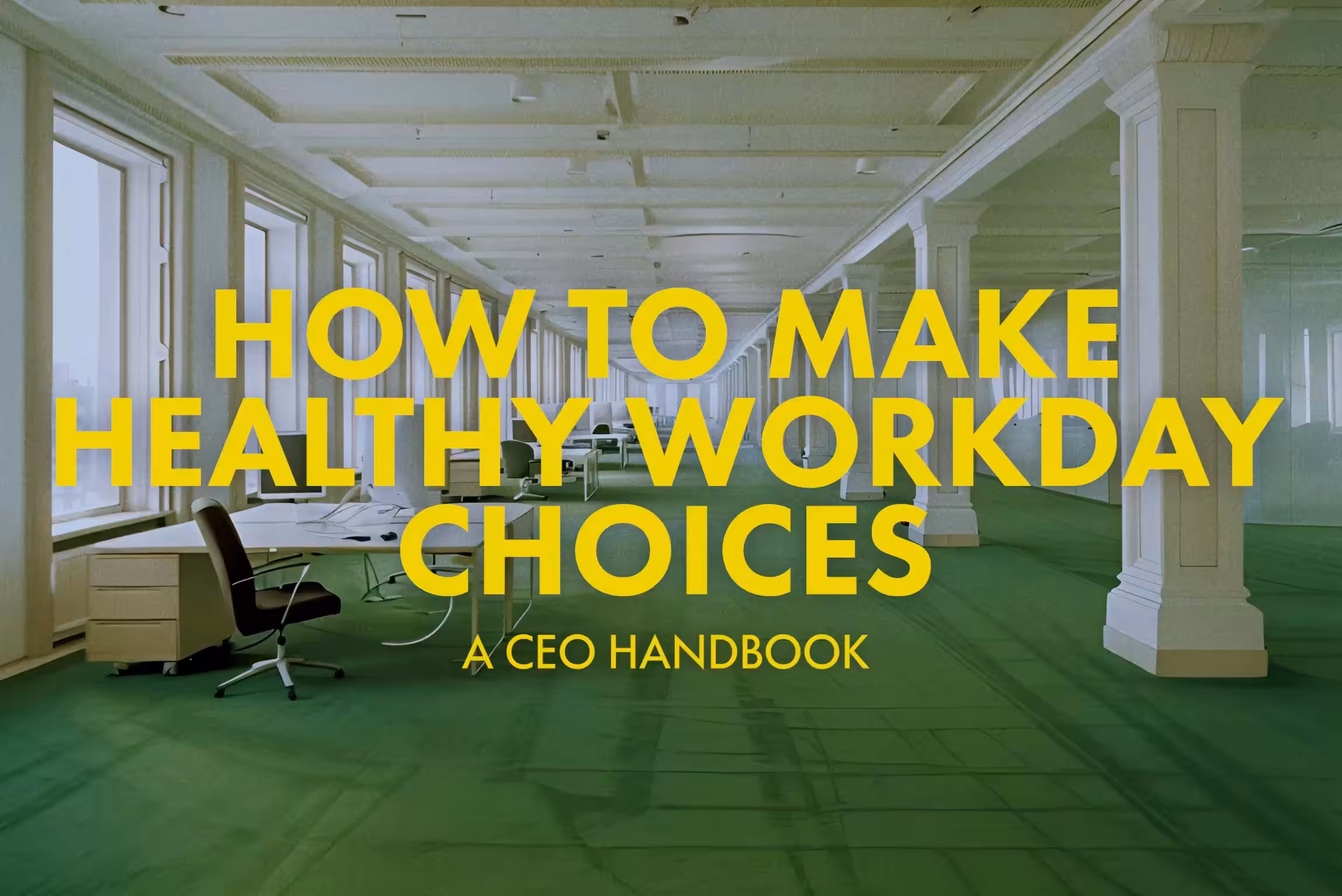 Nathan Boey - How to Make Healthy Workday Choices