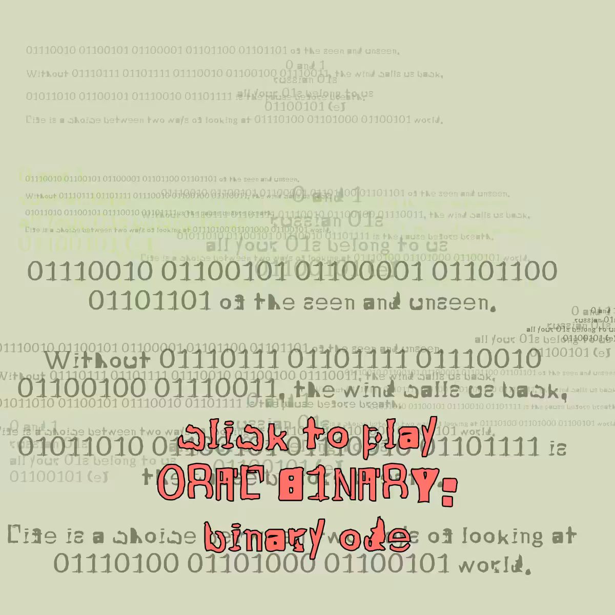 0RAL B1NARY: “BINARY ODE” #110