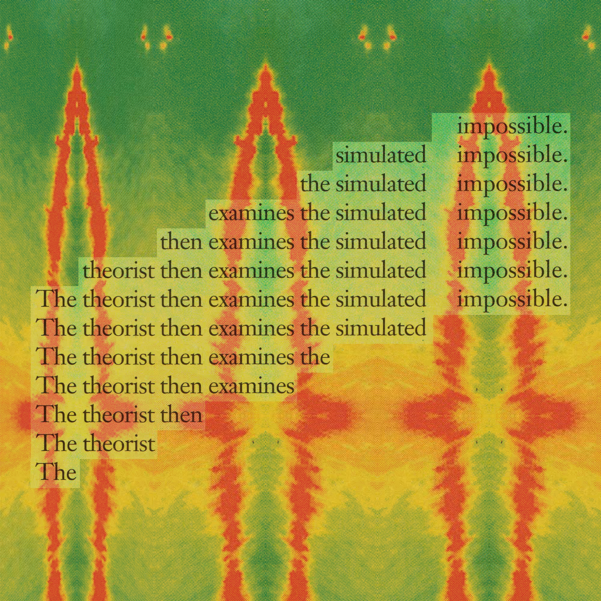 The Theorist and the Simulated Impossible