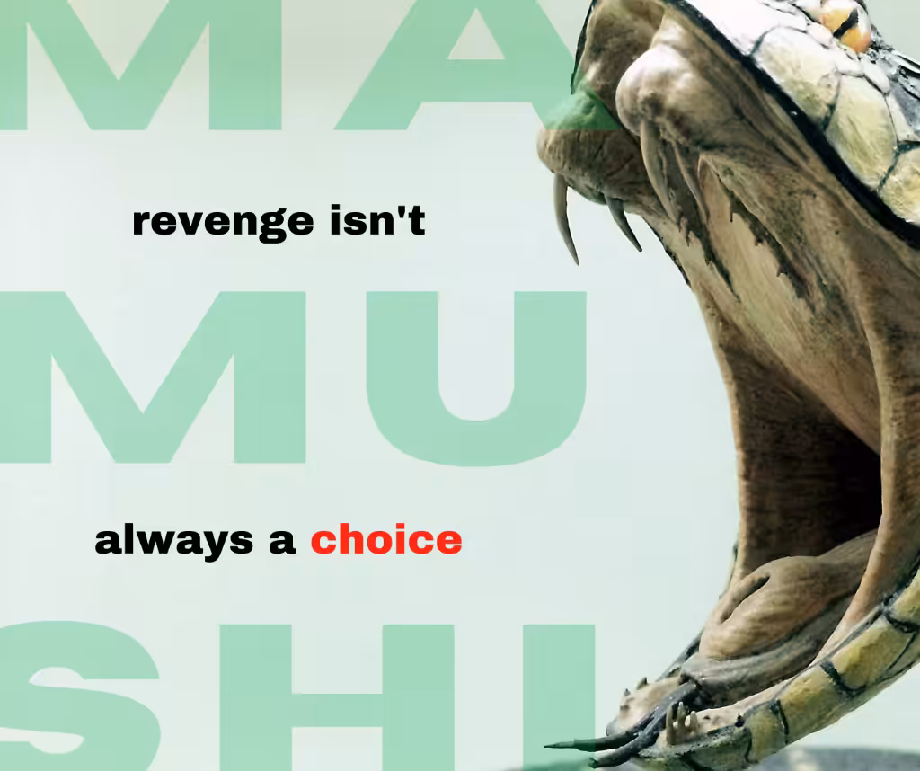 MAMUSHI: Revenge Isn't Always A Choice