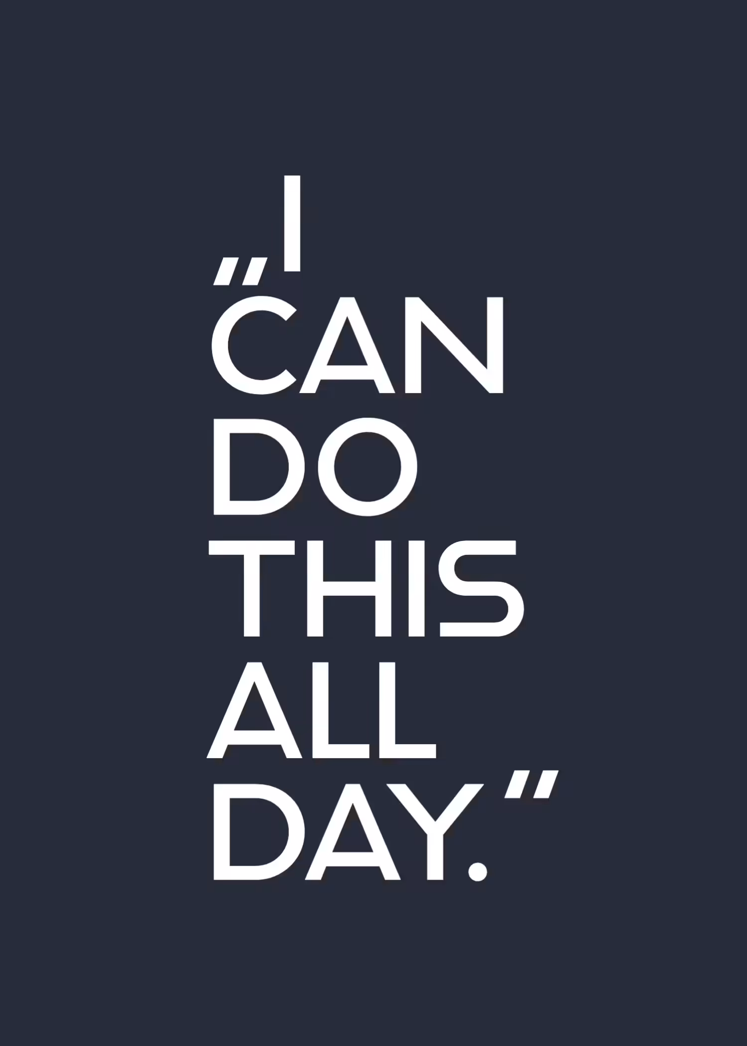 I Can Do This All Day
