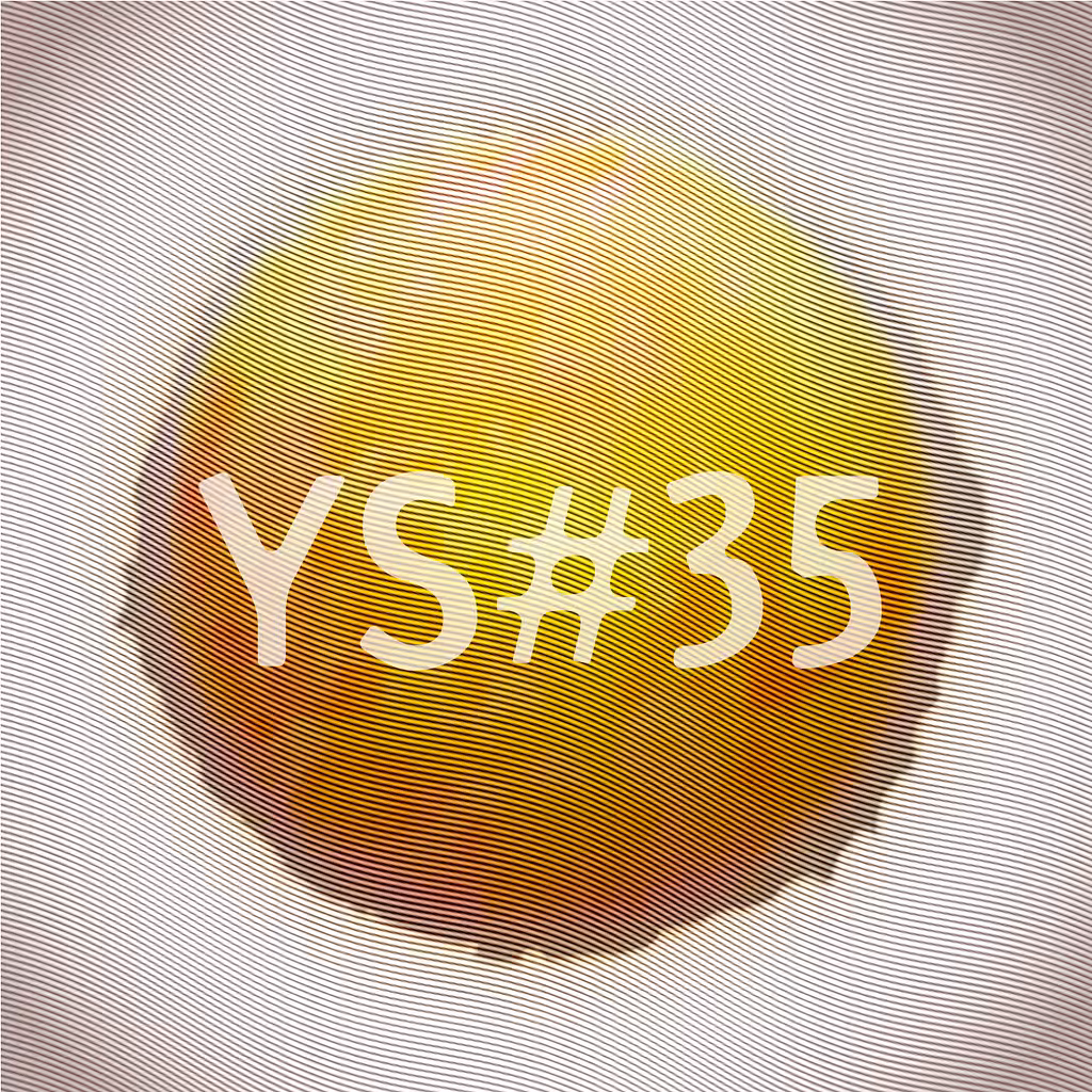 Yolk Song #35 (Ep. 6)