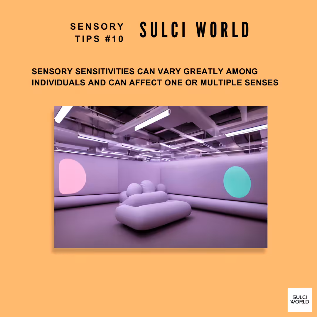 Sensory Tips #10 | SULCI WORLD