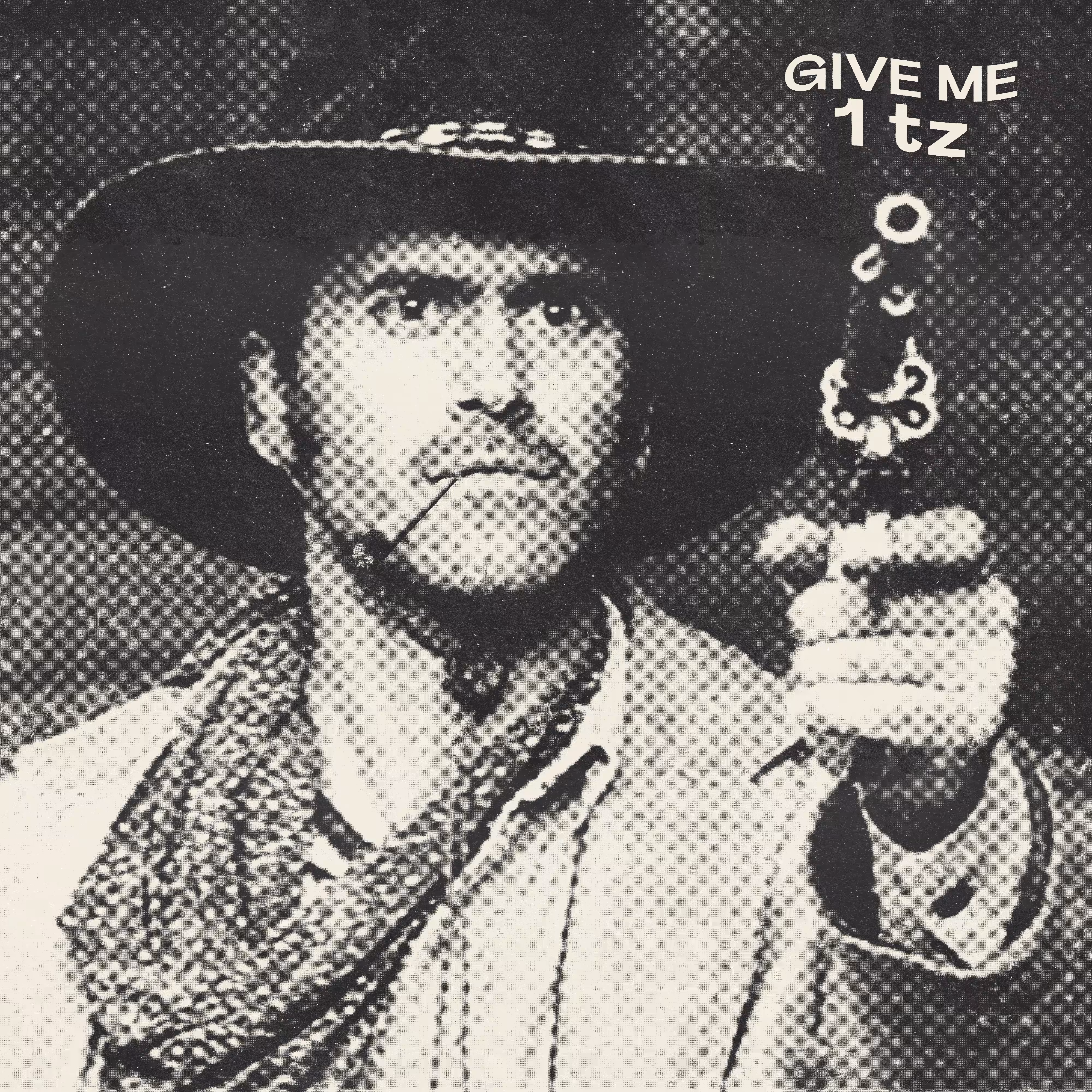 GIVE ME 1tz