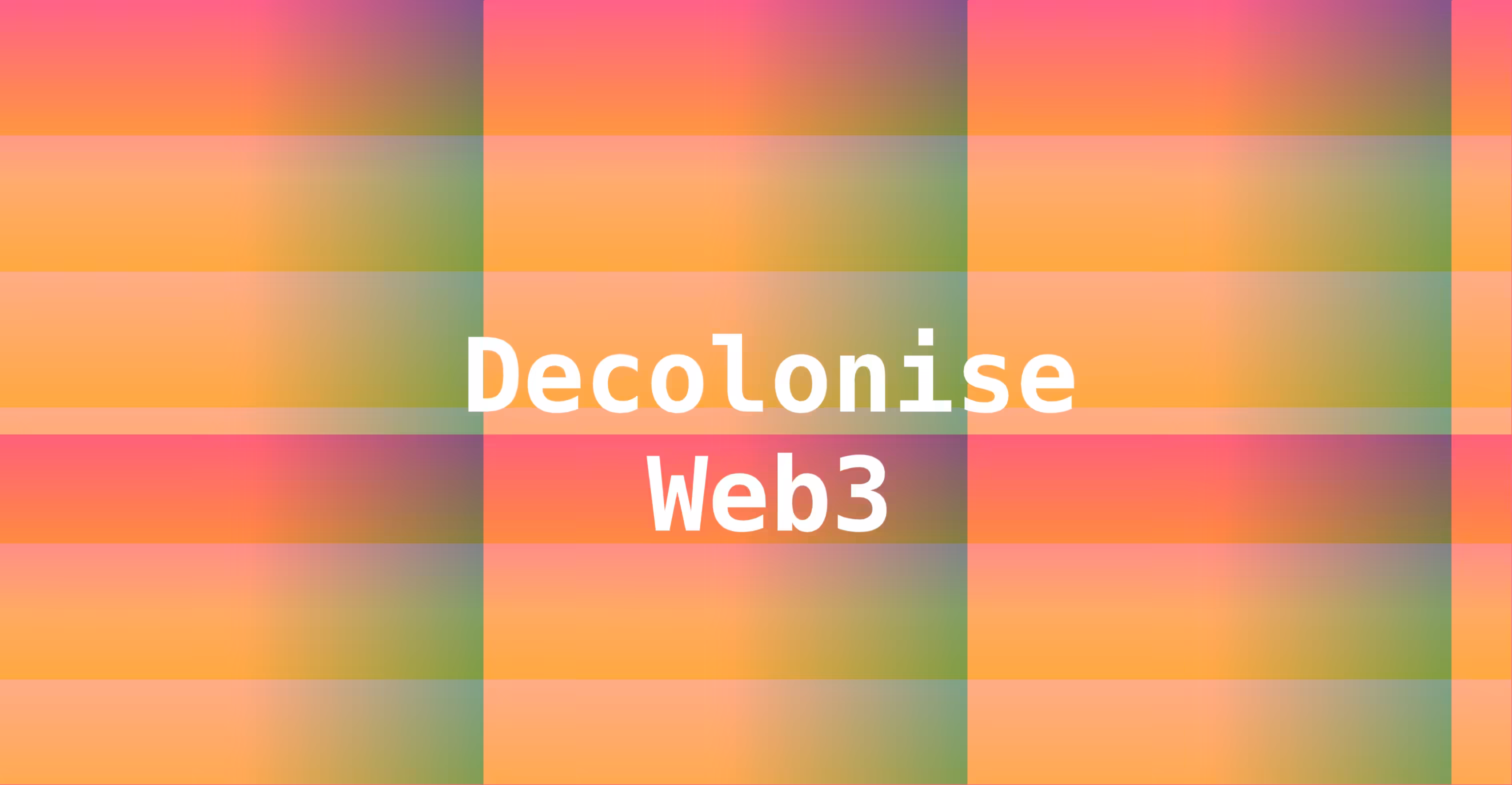 Decolonise Web3