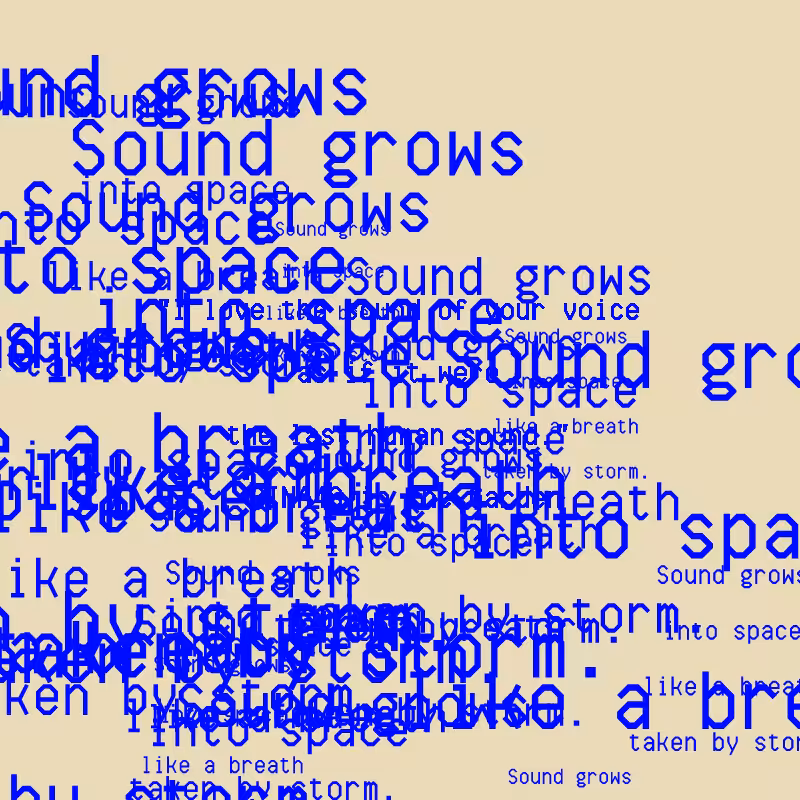 SOUND GROWS INTO SPACE #41
