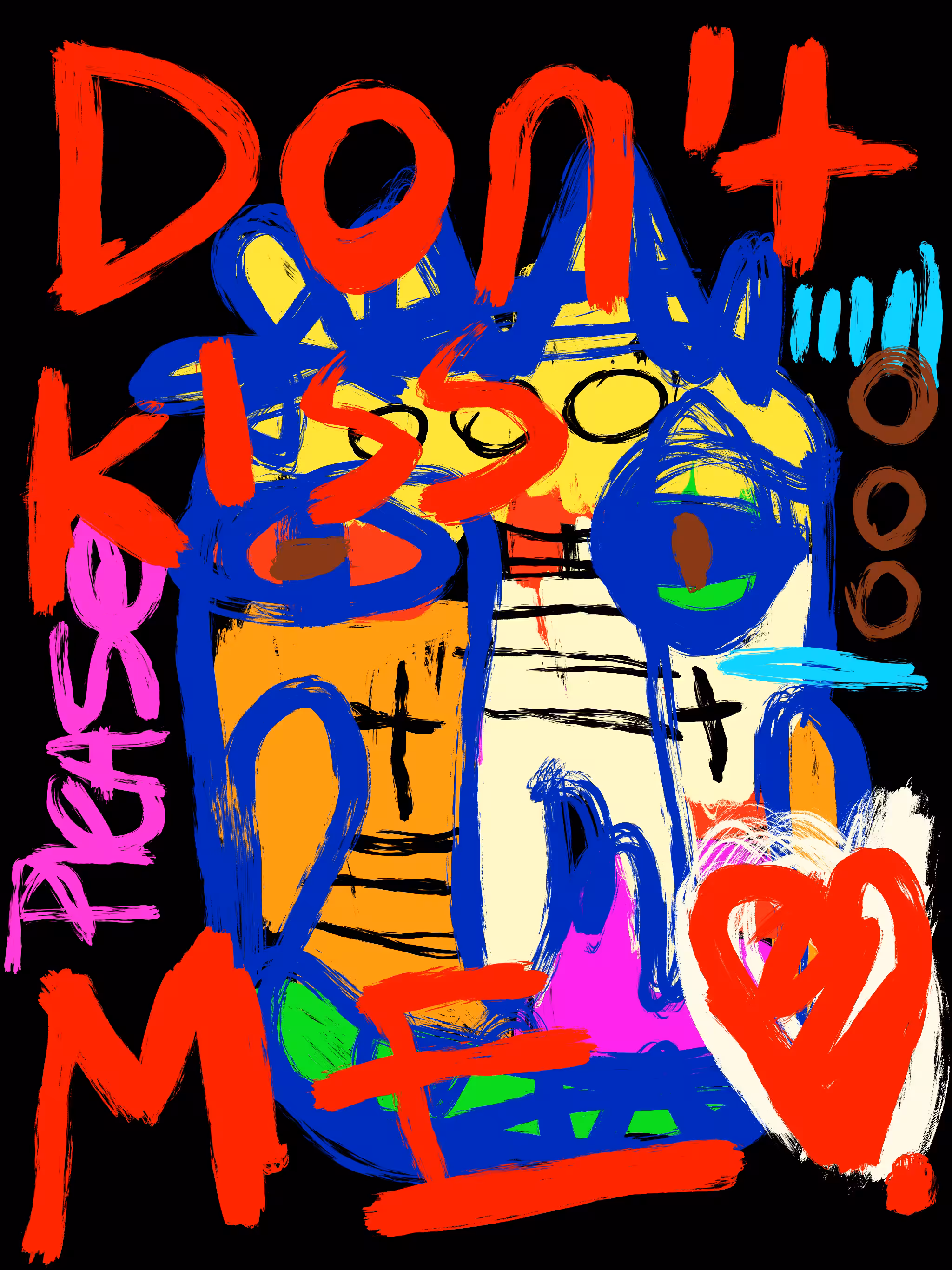 don't kiss me