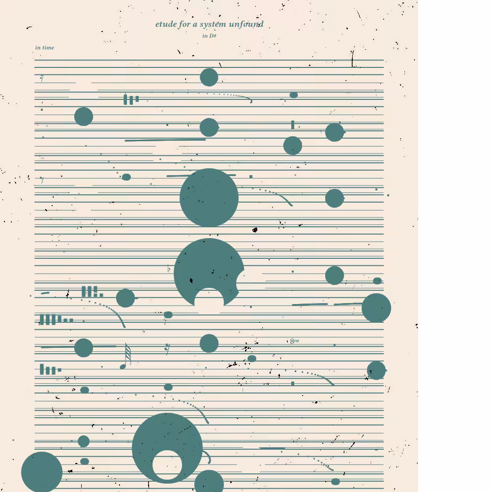 etude for a system unfound #244