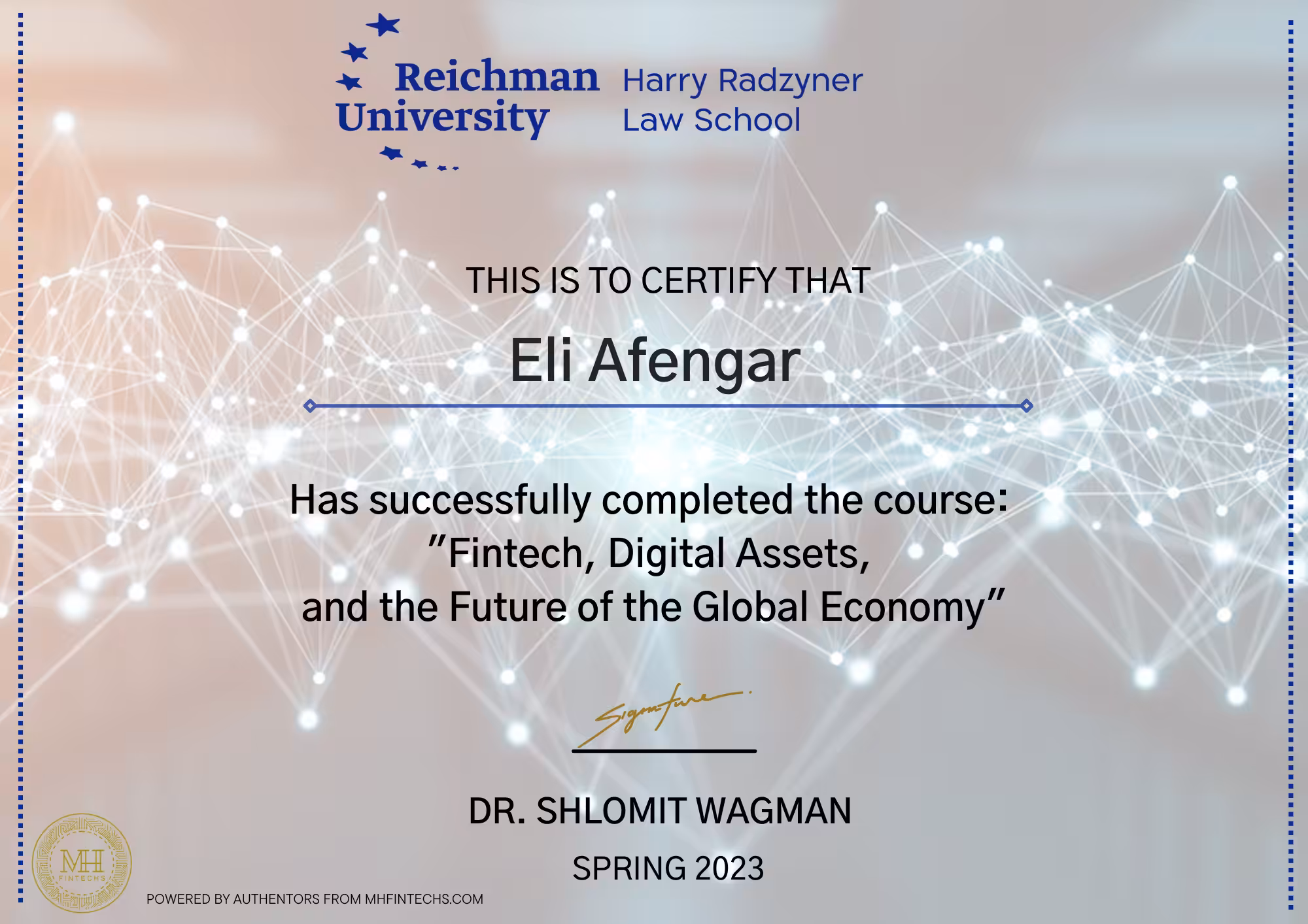Course Certificate: "Fintech, Digital Assets, and the Future of the Global Economy"