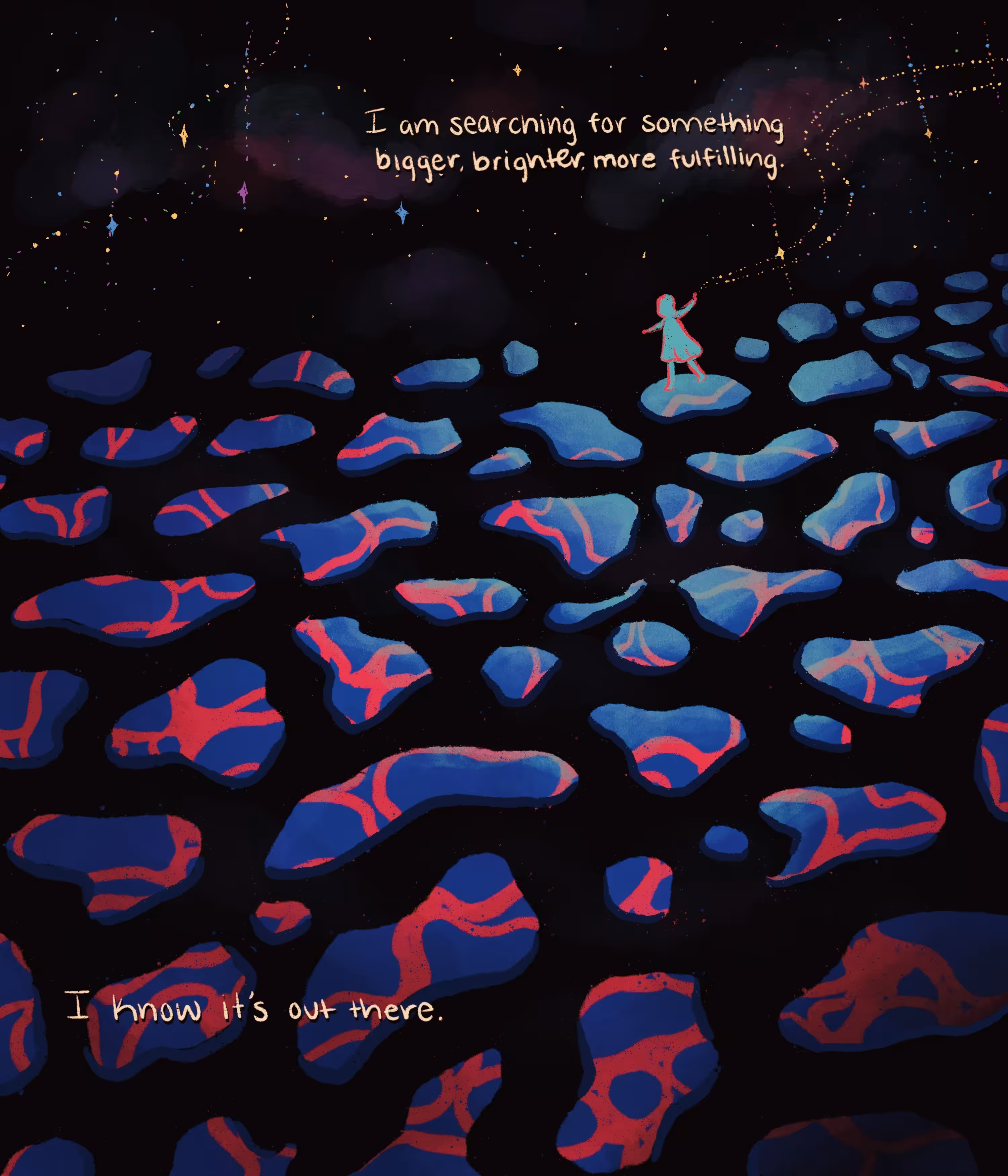 In Search For More
