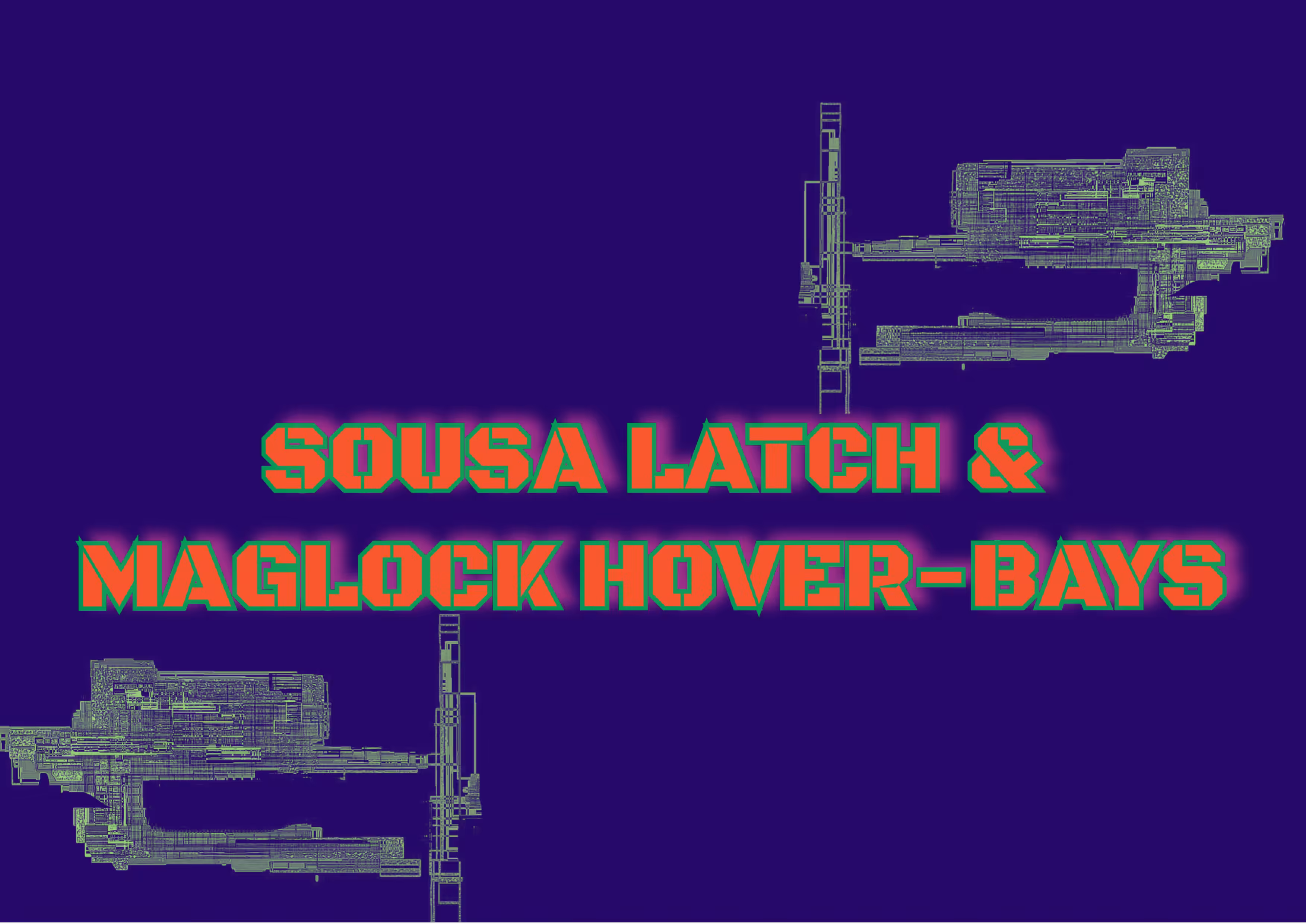 Sousa Latch & Magnetic Docking Bays