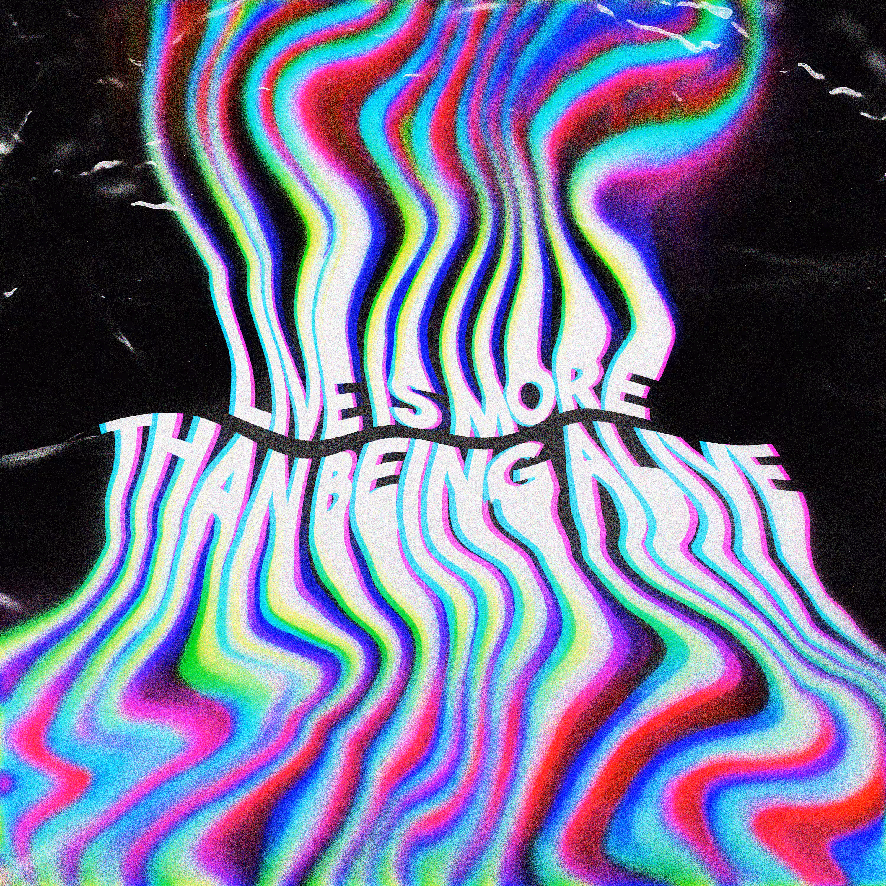 Live is more than being alive