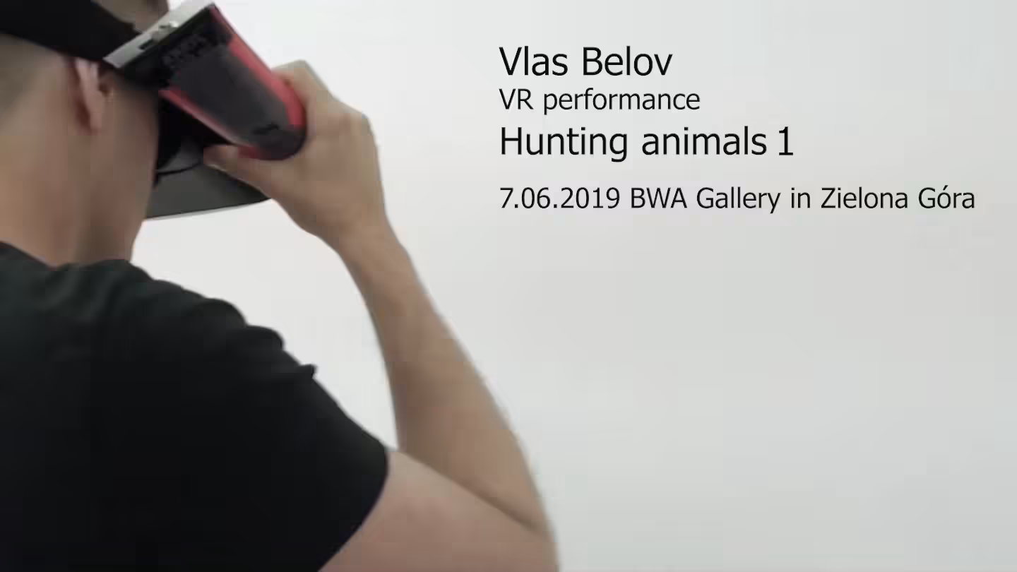 "Hunting animals" VR performance 1