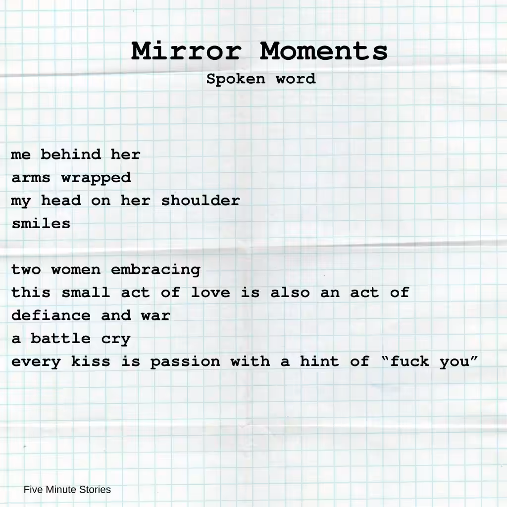 Mirror Moments - spoken word