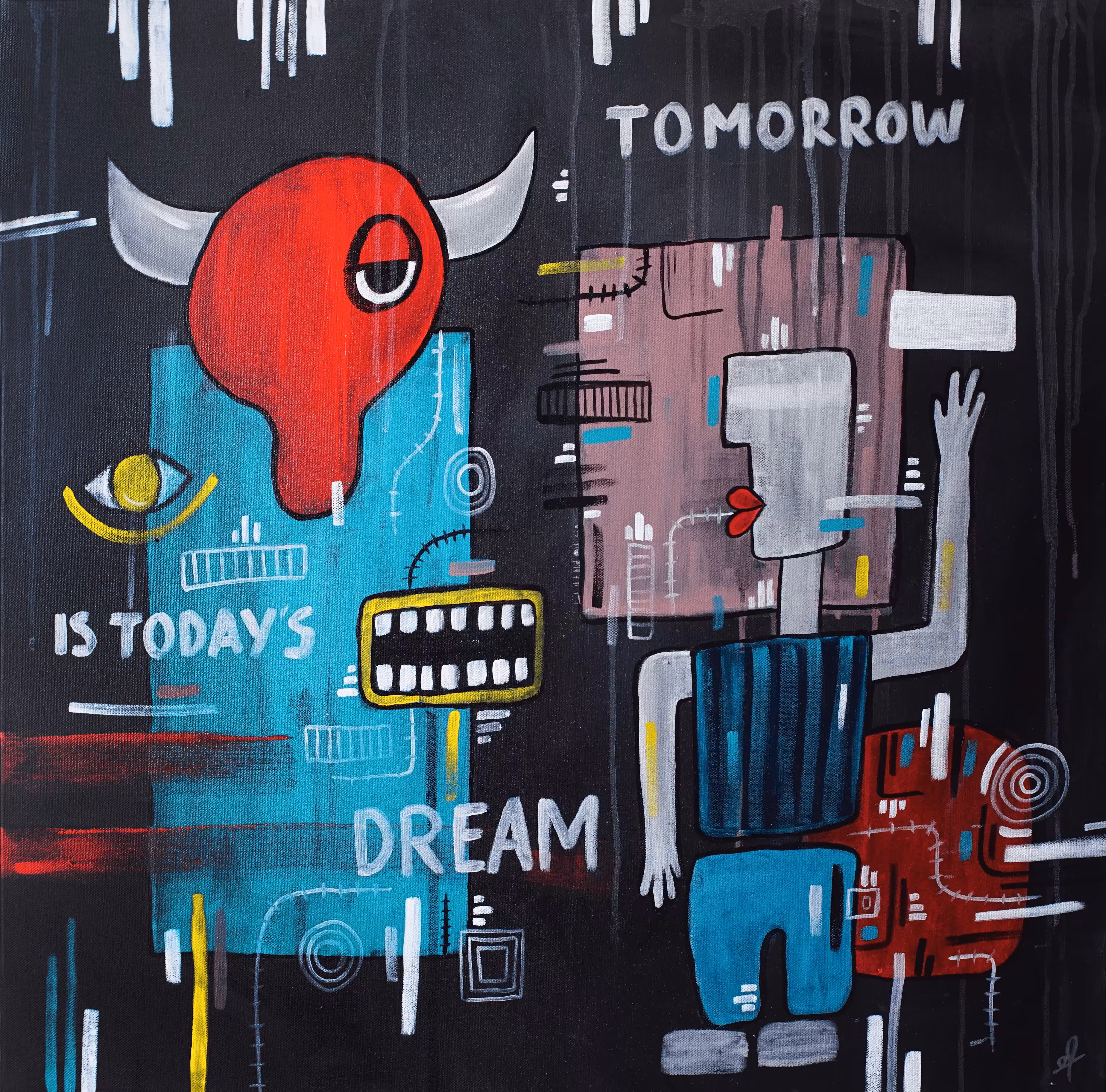 Tomorrow is Todays Dream
