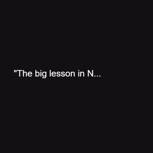 "The big lesson in N...